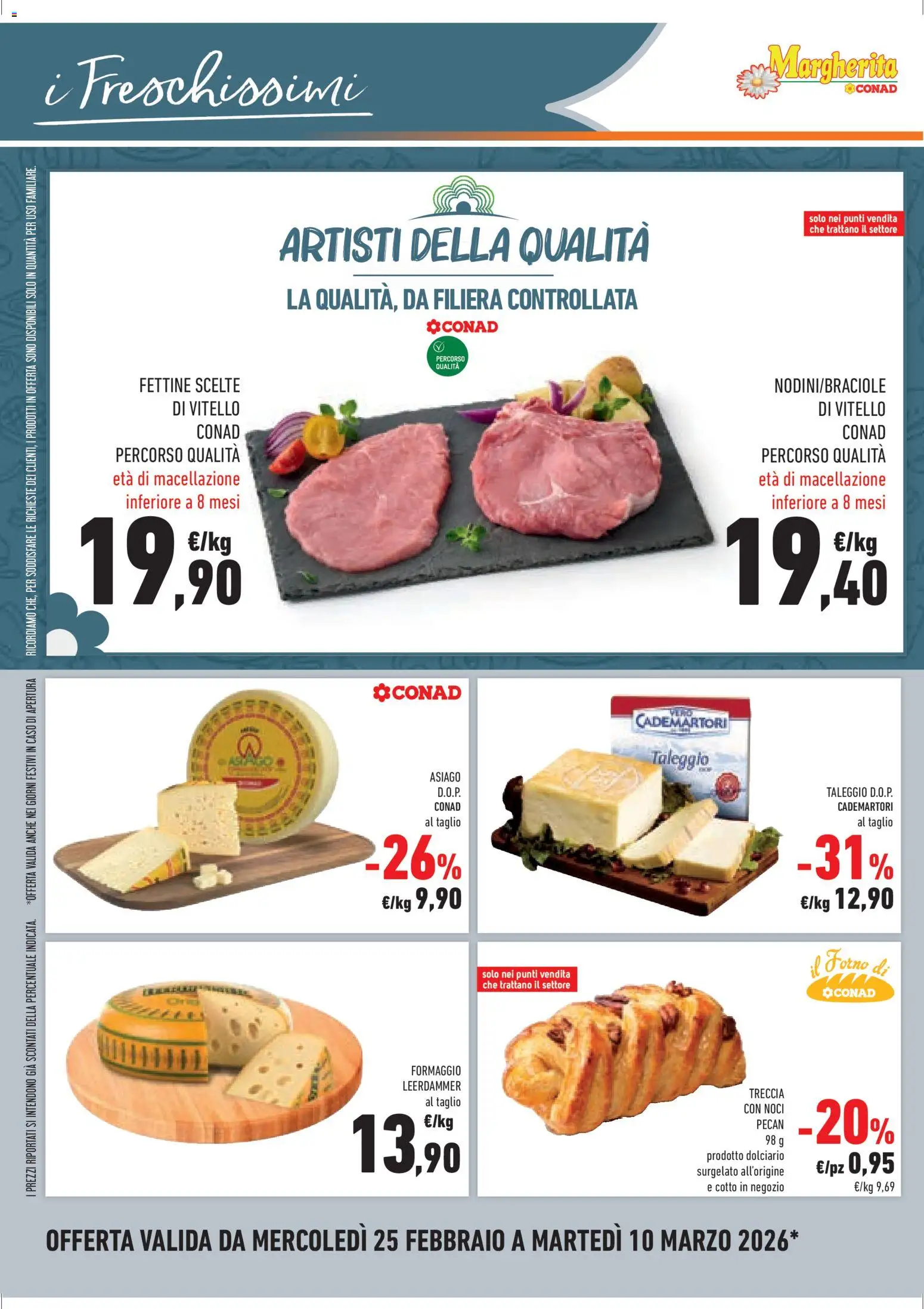 Volantino Conad del 25.02.2026 | Pagina: 14 | Prodotti: Formaggio, Noci, Vitello, Il forno