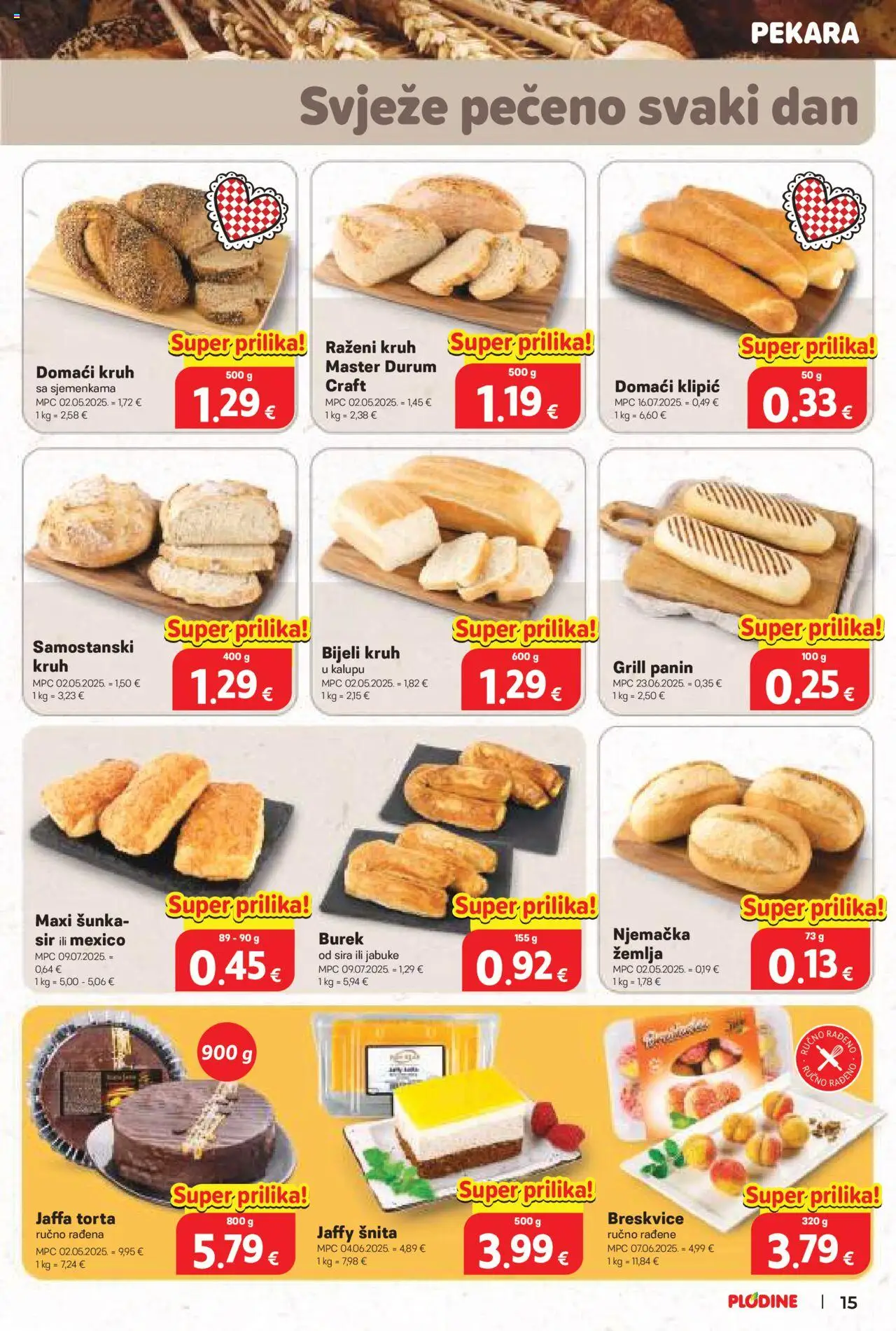 Plodine katalog | vrijedi od 22.10.2025 | Stranica: 15 | Proizvodi: Sir, Kruh, Šunka, Torta