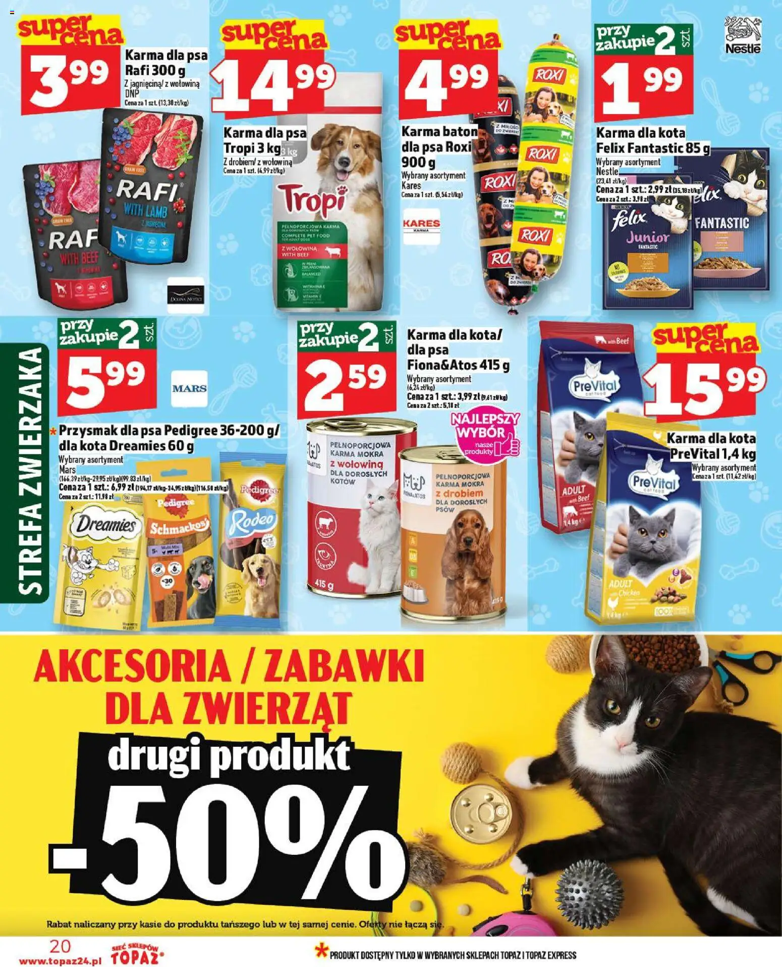 Topaz Gazetka MAZ od 20.11.2025 | Strona: 20 | Produkty: Pedigree, Baton, Karma dla kota, Karma dla psa