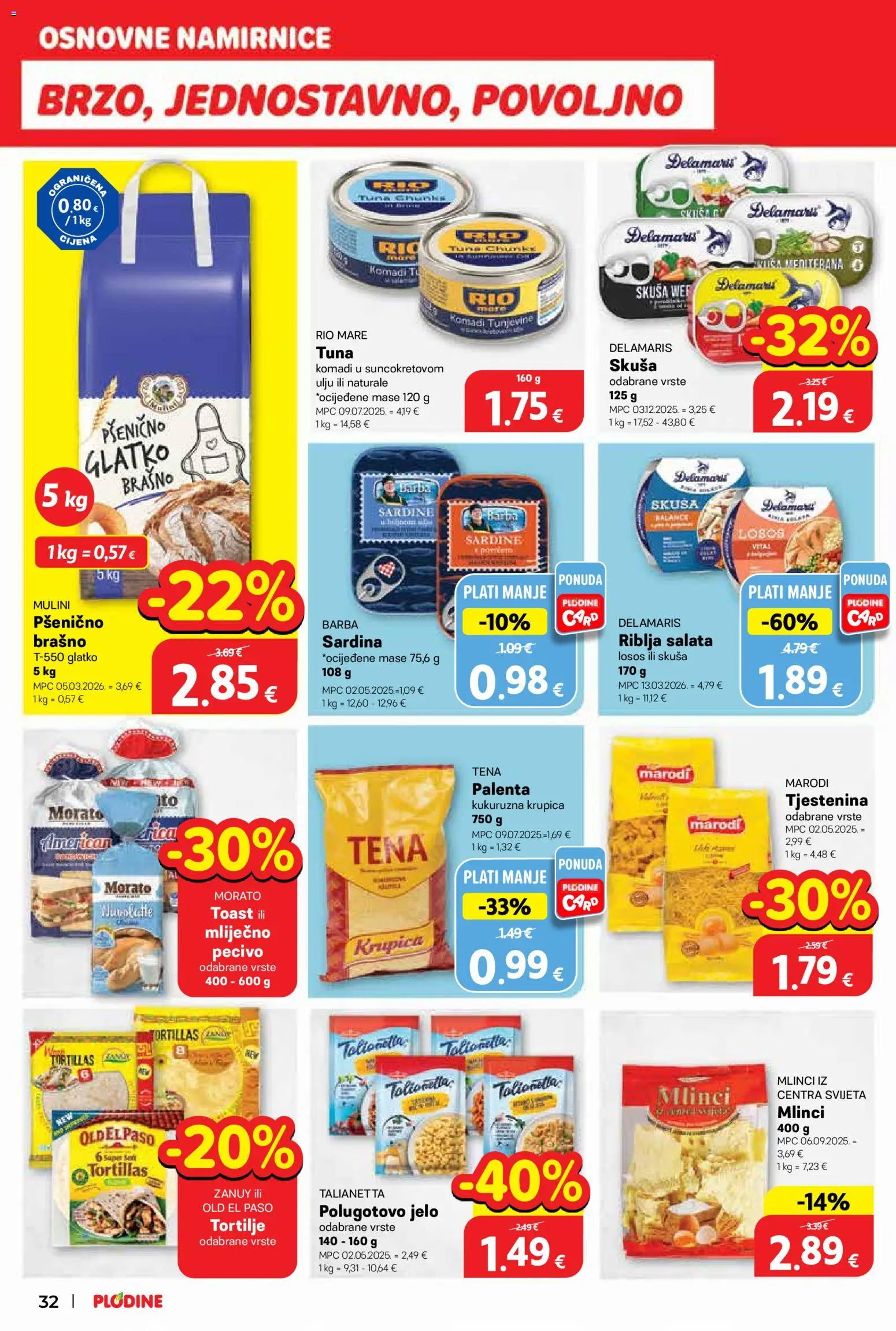 Plodine katalog | vrijedi od 25.03.2026 | Stranica: 32 | Proizvodi: Rio Mare, Sardina, Palenta, Losos