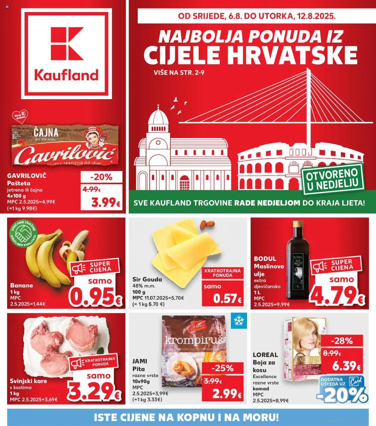 Kaufland katalog | vrijedi od 06.08.2025 | Stranica: 1 | Proizvodi: Ulje, Maslinovo ulje, Pita, Gouda