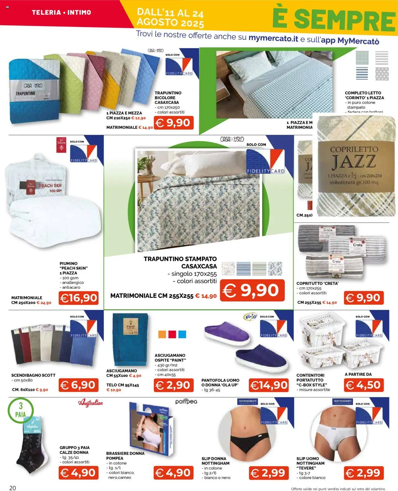 Volantino Mercatò del 11.08.2025 | Pagina: 20 | Prodotti: Slip, Letto, Asciugamano, Copriletto