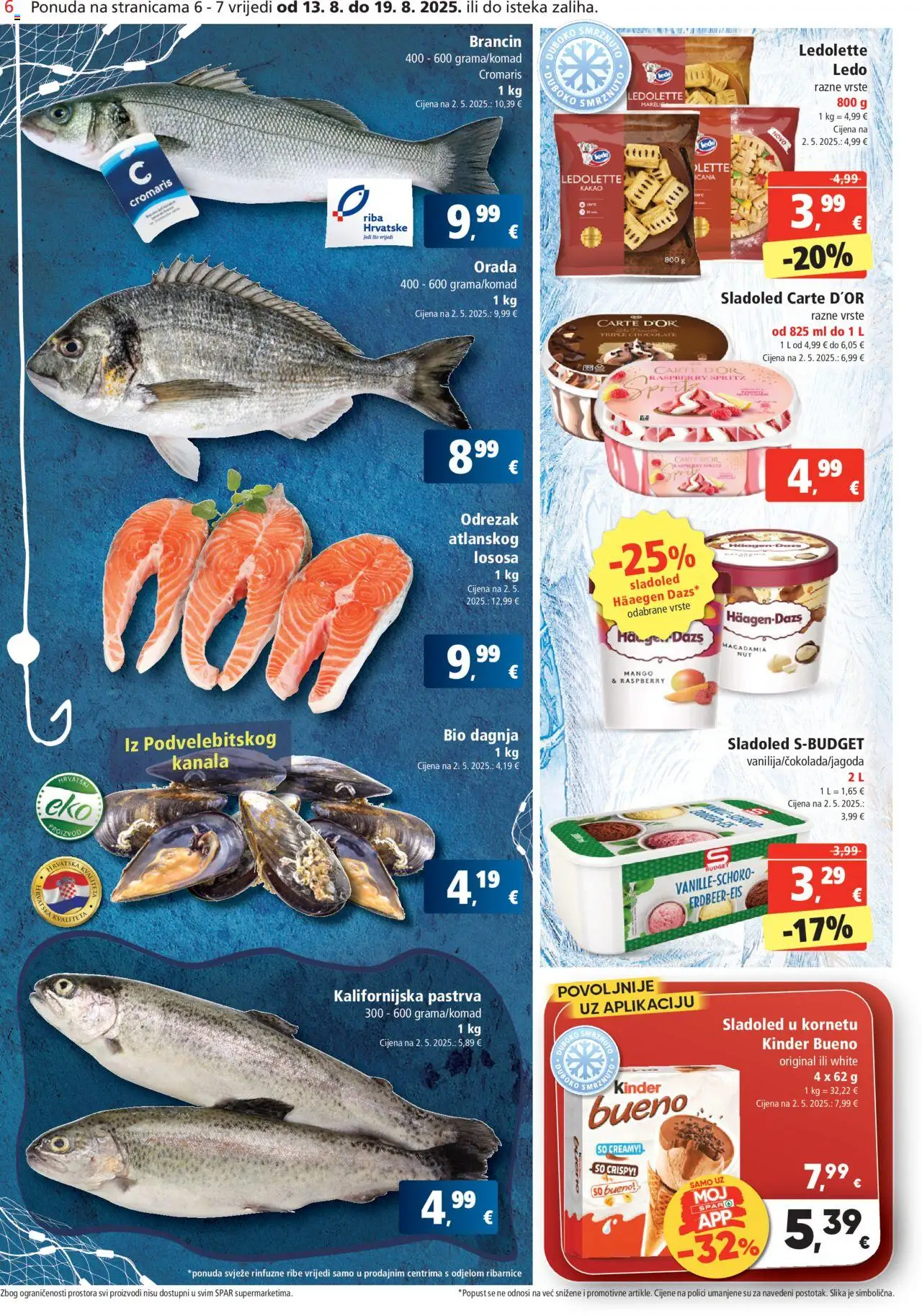 Spar katalog | vrijedi od 13.08.2025 | Stranica: 6 | Proizvodi: Riba, Brancin, Sladoled, Kakao