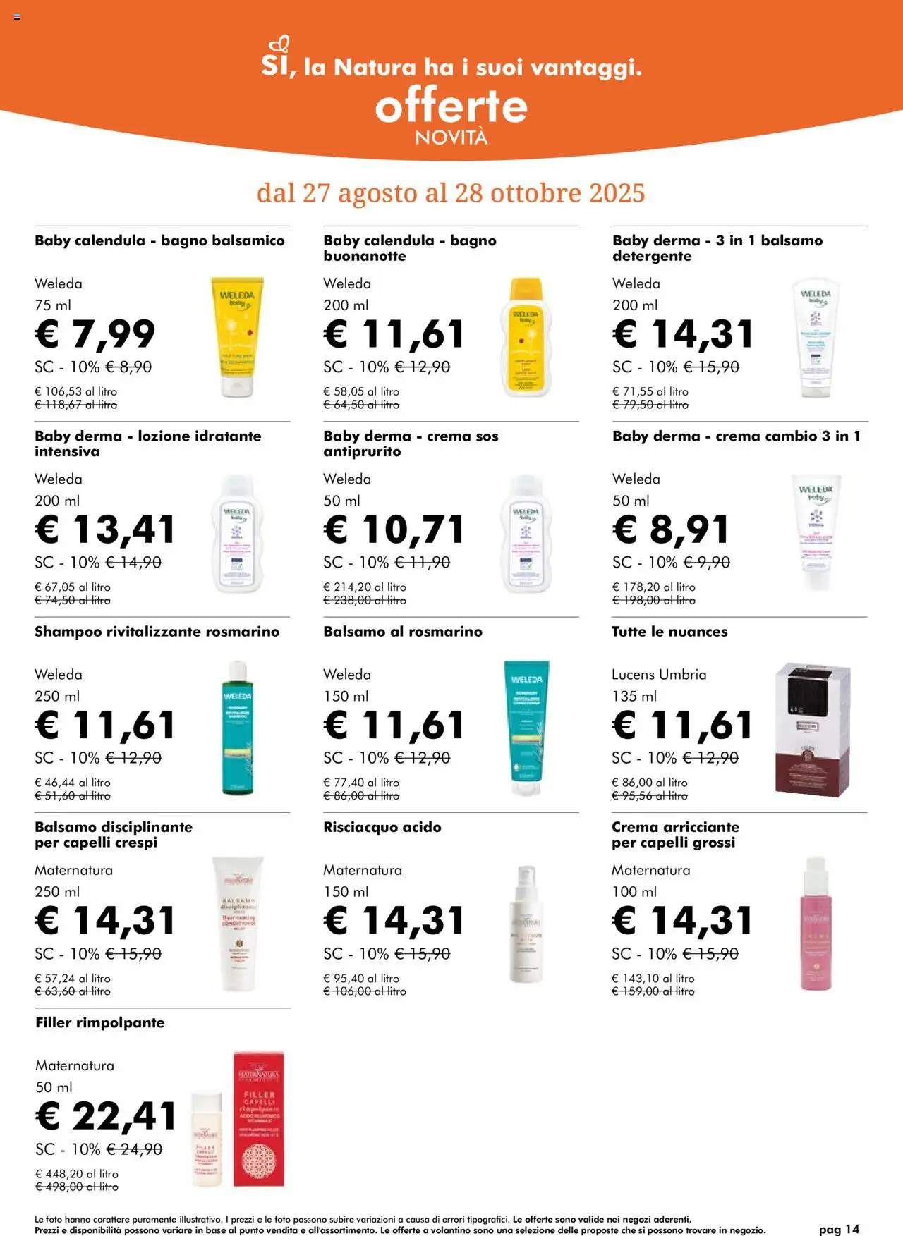 Volantino Natura Sì del 27.08.2025 | Pagina: 14 | Prodotti: Shampoo, Crema, Detergente, Bagno