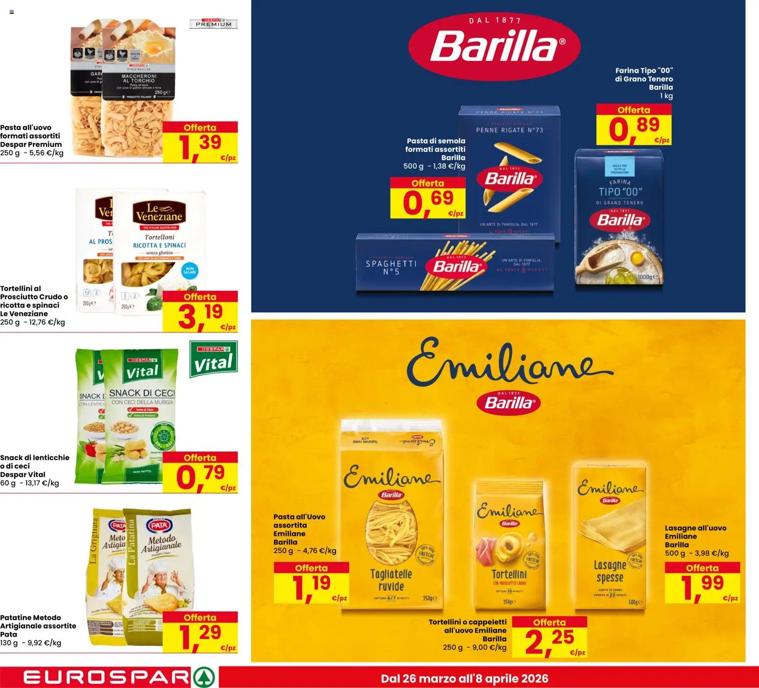 Volantino Eurospar del 26.03.2026 | Pagina: 18 | Prodotti: Prosciutto Crudo, Patatine, Farina, Ricotta