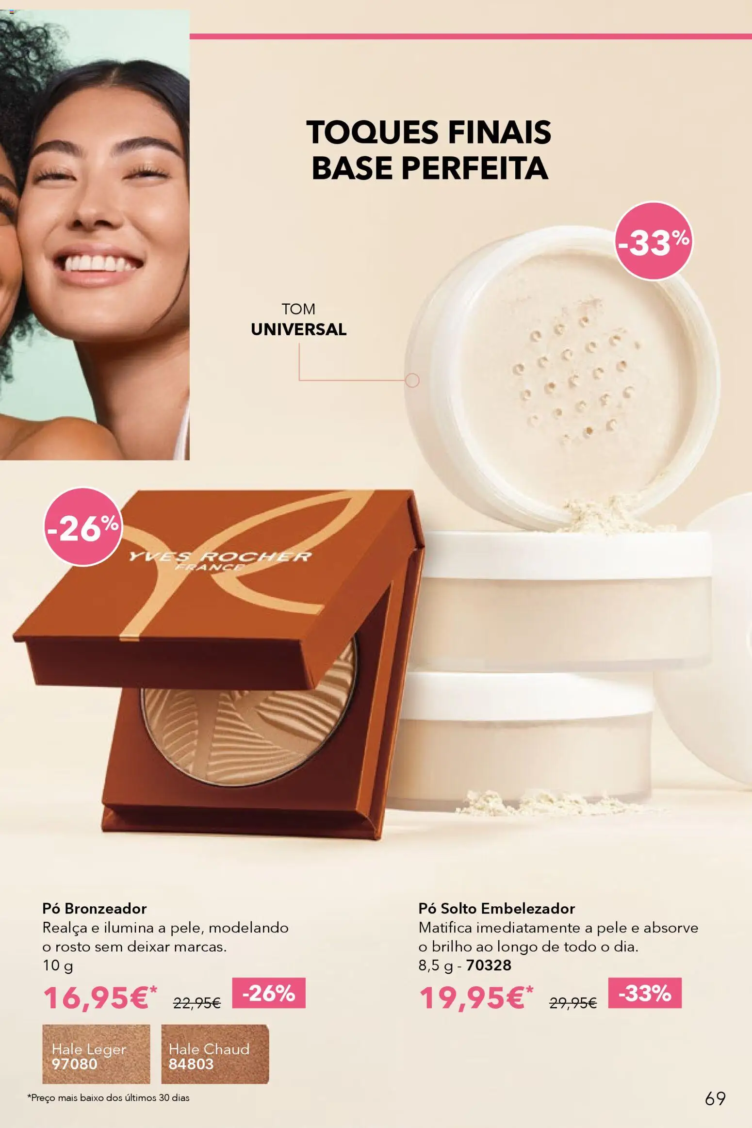 Yves Rocher catálogo 6 │ válido de 17.04.2026 | Página: 69 | Produtos: Pó, Bronzeador, Base