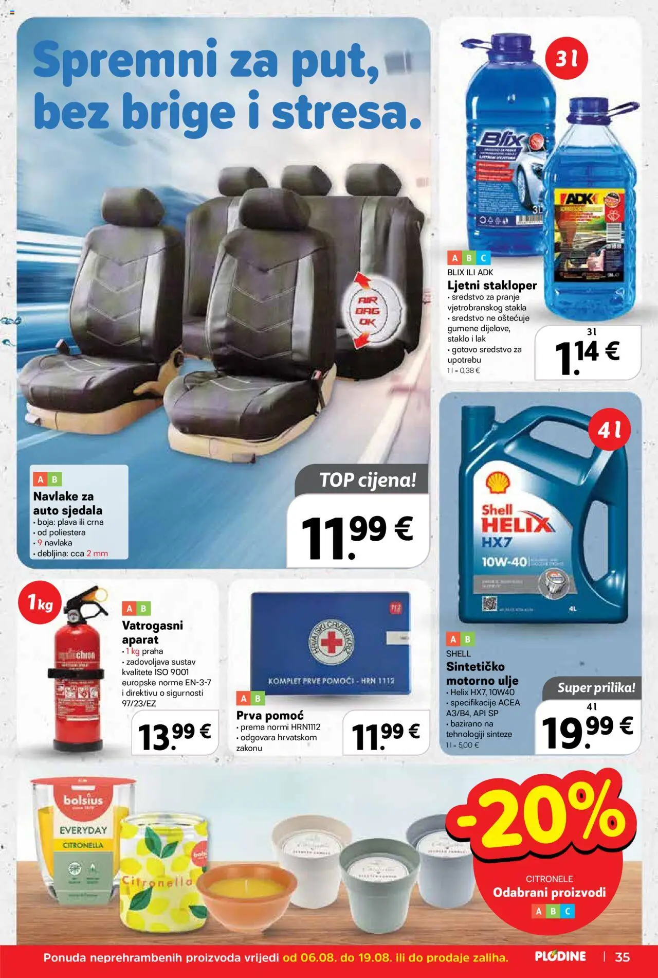 Plodine katalog | vrijedi od 06.08.2025 | Stranica: 35 | Proizvodi: Motorno ulje, Ulje, Navlake za auto sjedala
