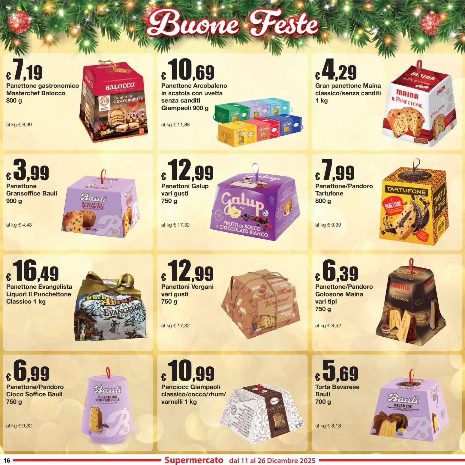 Volantino Sì con Te del 11.12.2025 | Pagina: 16 | Prodotti: Cioccolato, Pandoro, Panettone, Torta
