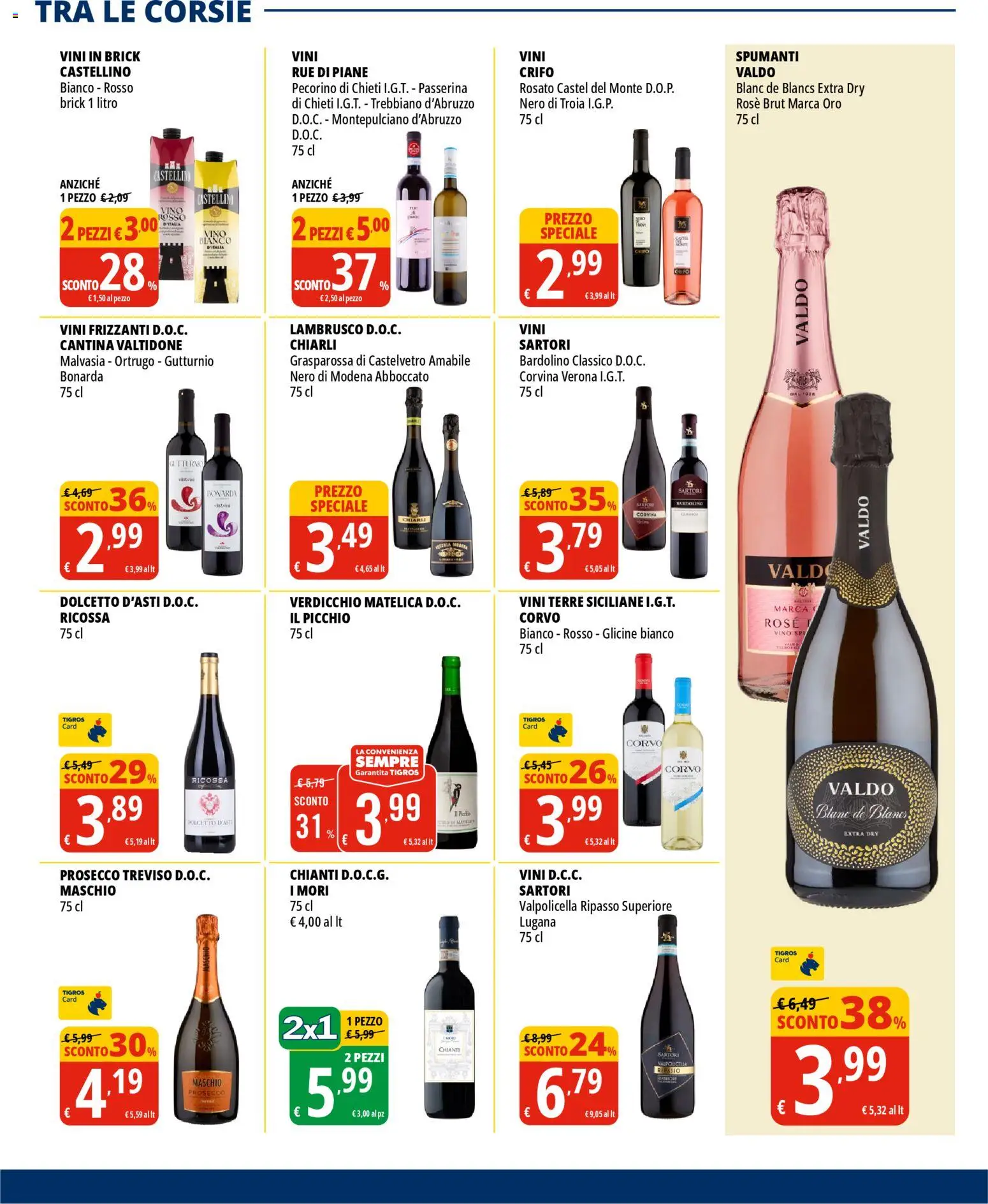 Volantino Tigros del 22.04.2026 | Pagina: 19 | Prodotti: Prosecco, Vino, Pecorino