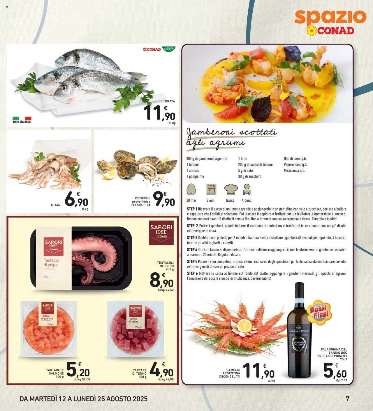 Volantino Spazio Conad del 12.08.2025 | Pagina: 7 | Prodotti: Orata, Salsa, Peperoncino, Tonno