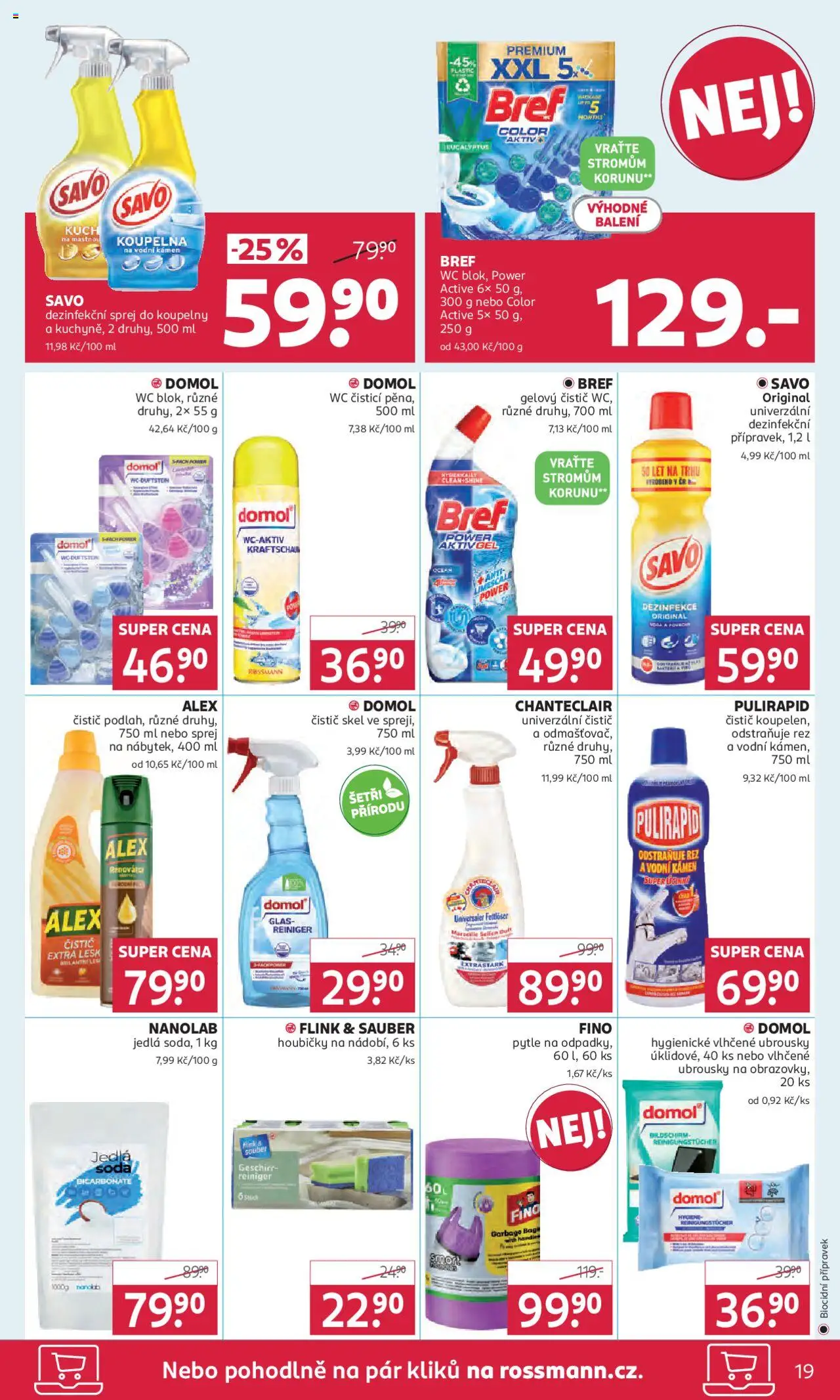 Rossmann leták od 27.08.2025 | Strana: 19 | Produkty: Vlhčené ubrousky, Savo, Univerzální čistič, Koupelna