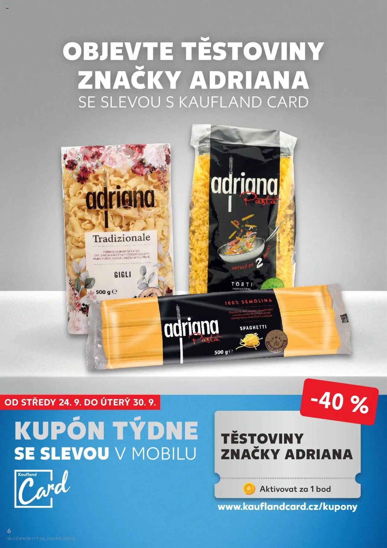 Kaufland leták od 24.09.2025 | Strana: 6 | Produkty: Těstoviny, Semolina
