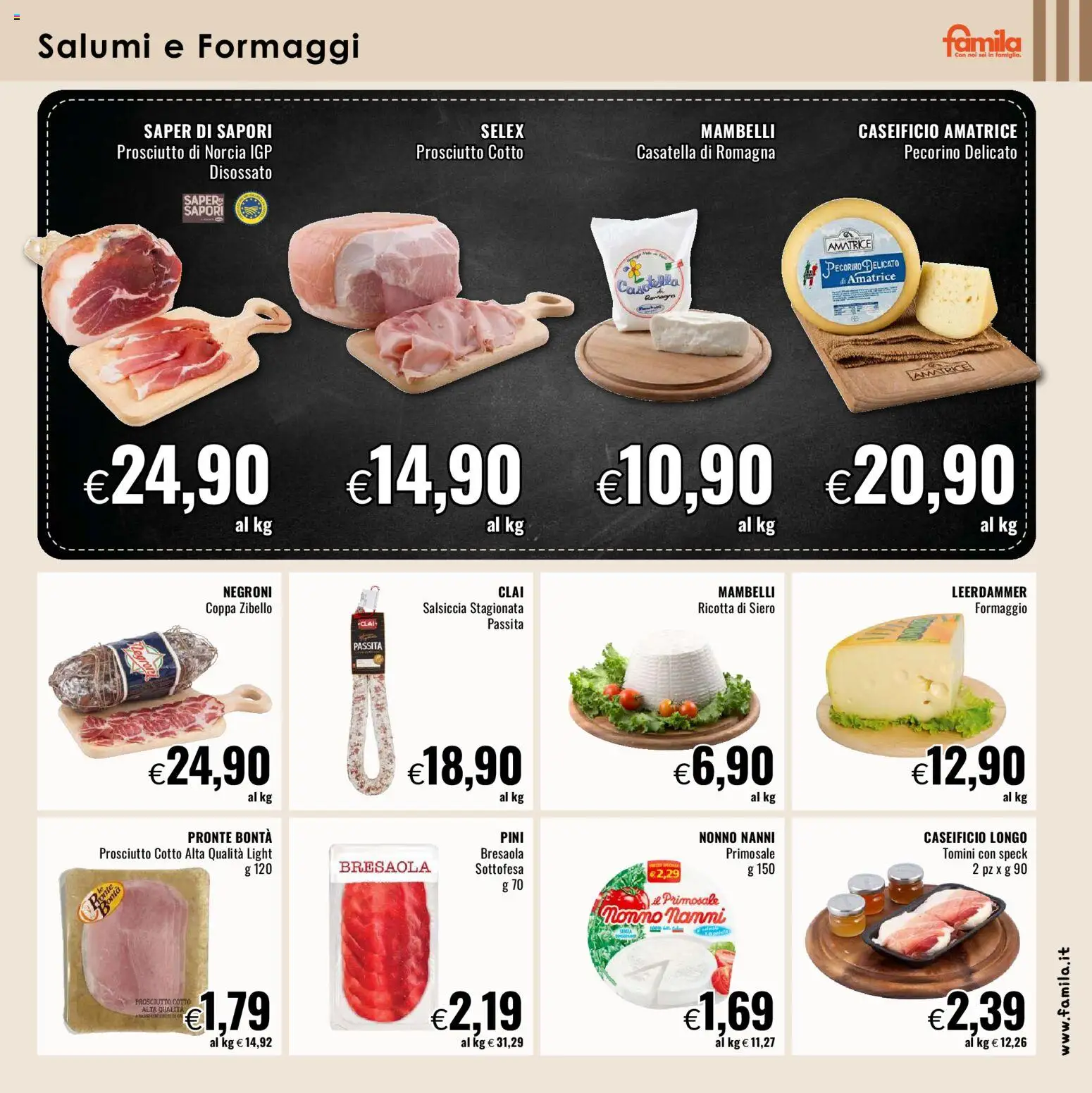 Volantino Famila del 05.03.2026 | Pagina: 5 | Prodotti: Prosciutto Cotto, Formaggio, Prosciutto, Salsiccia