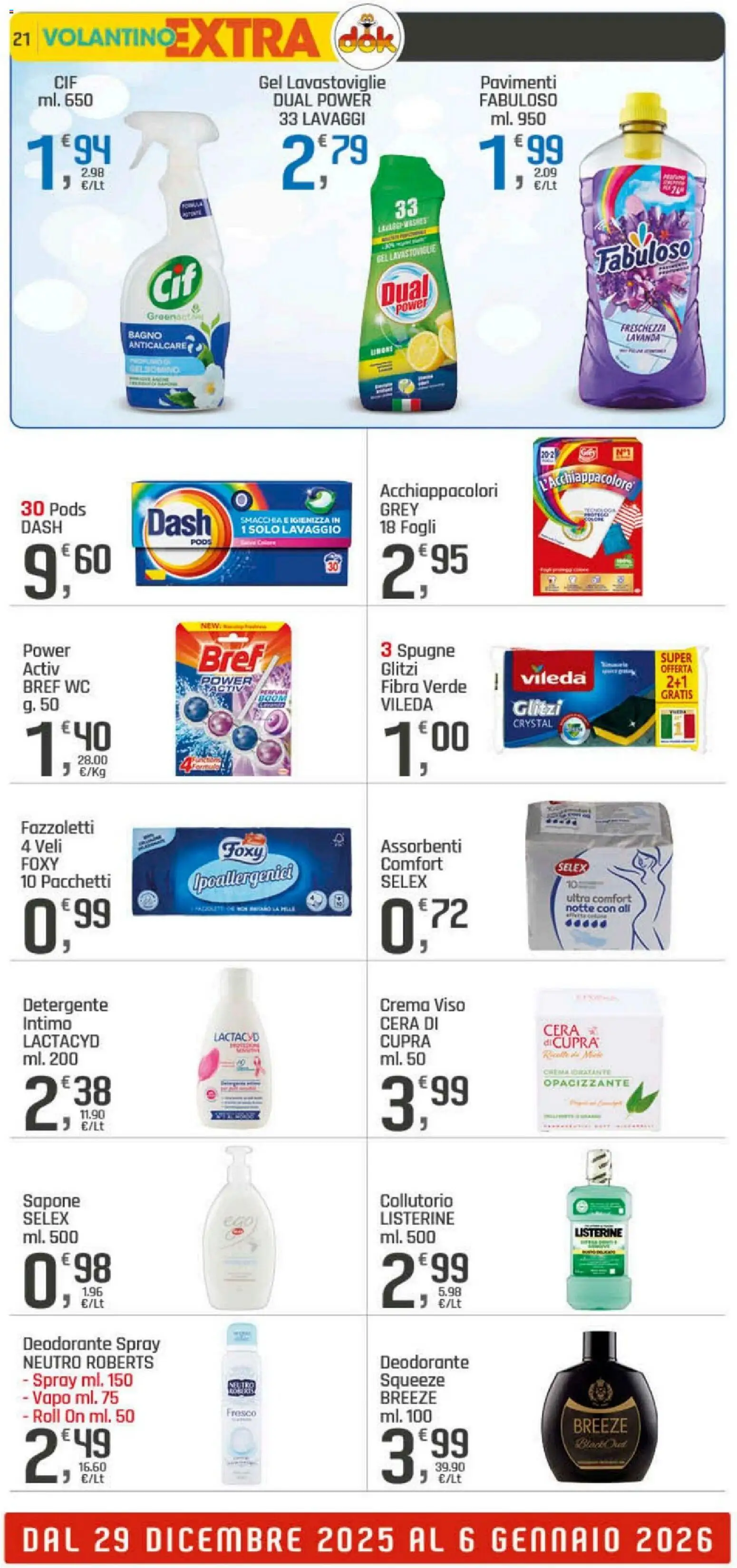 Volantino DOK del 29.12.2025 | Pagina: 21 | Prodotti: Crema, Sapone, Anticalcare, Intimo