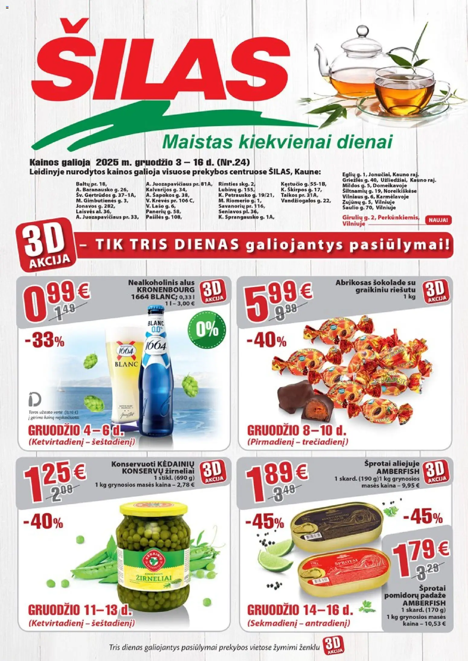 Šilas akcijos nuo 03.12.2025 | Puslapis: 1 | Prekių: Nealkoholinis alus, Alus, Žirneliai