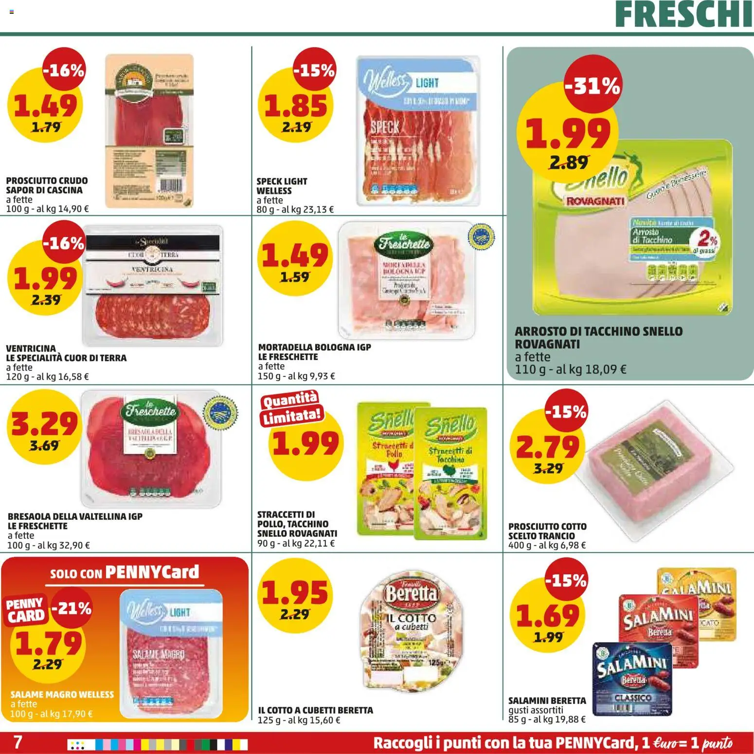 Volantino PENNY del 09.04.2026 | Pagina: 7 | Prodotti: Speck, Salame, Tacchino, Terra
