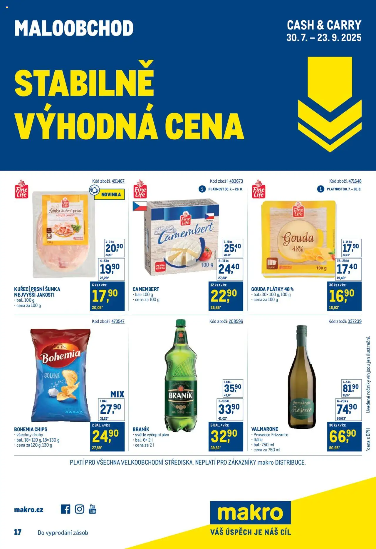 Makro leták - Stabilně výhodná cena - maloobchod od 30.07.2025 | Strana: 1 | Produkty: Prosecco, Šunka, Pivo, Braník