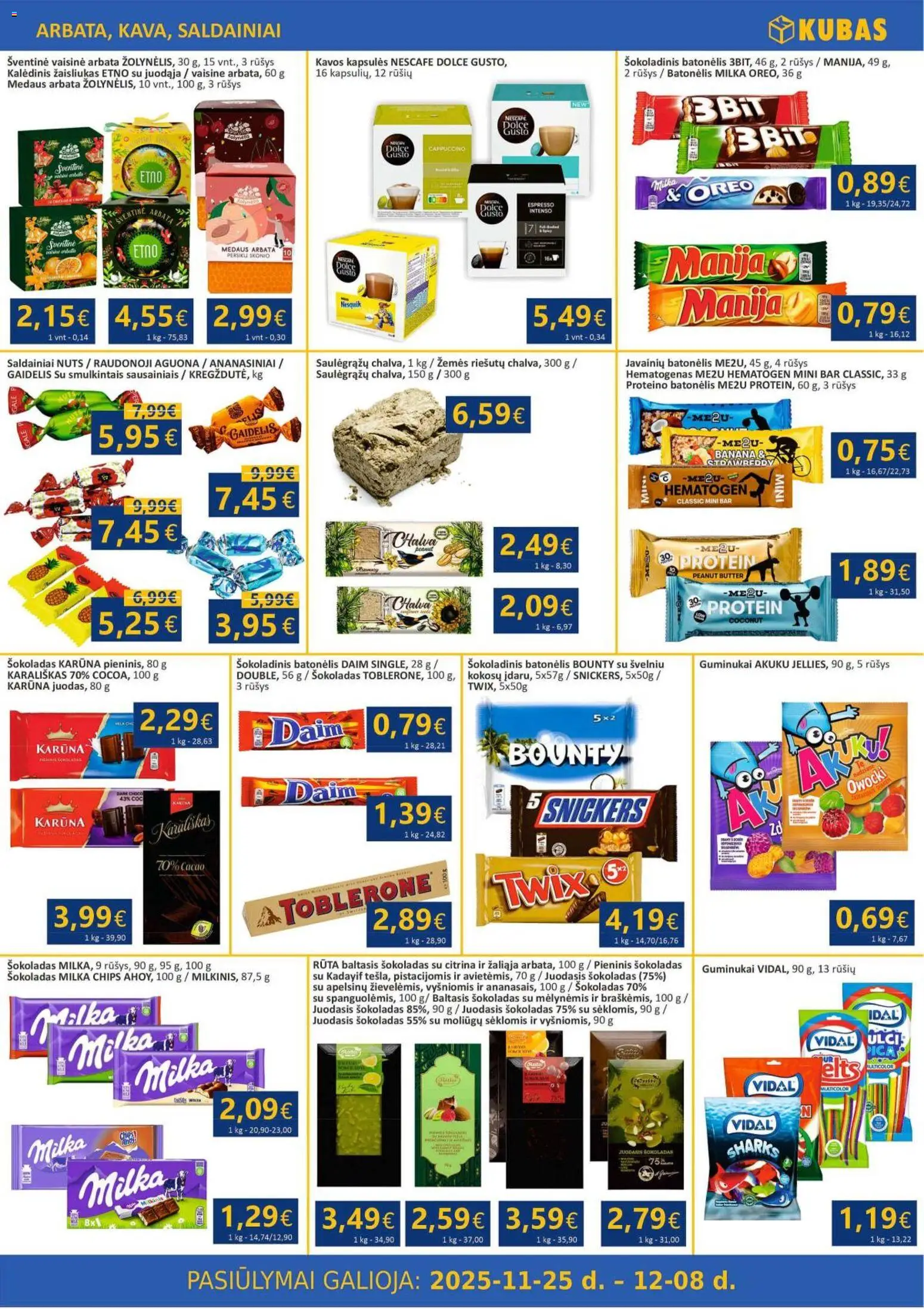 Kubas akcijos nuo 25.11.2025 | Puslapis: 7 | Prekių: Šokoladas, Arbata, Guminukai, Šokoladinis batonėlis