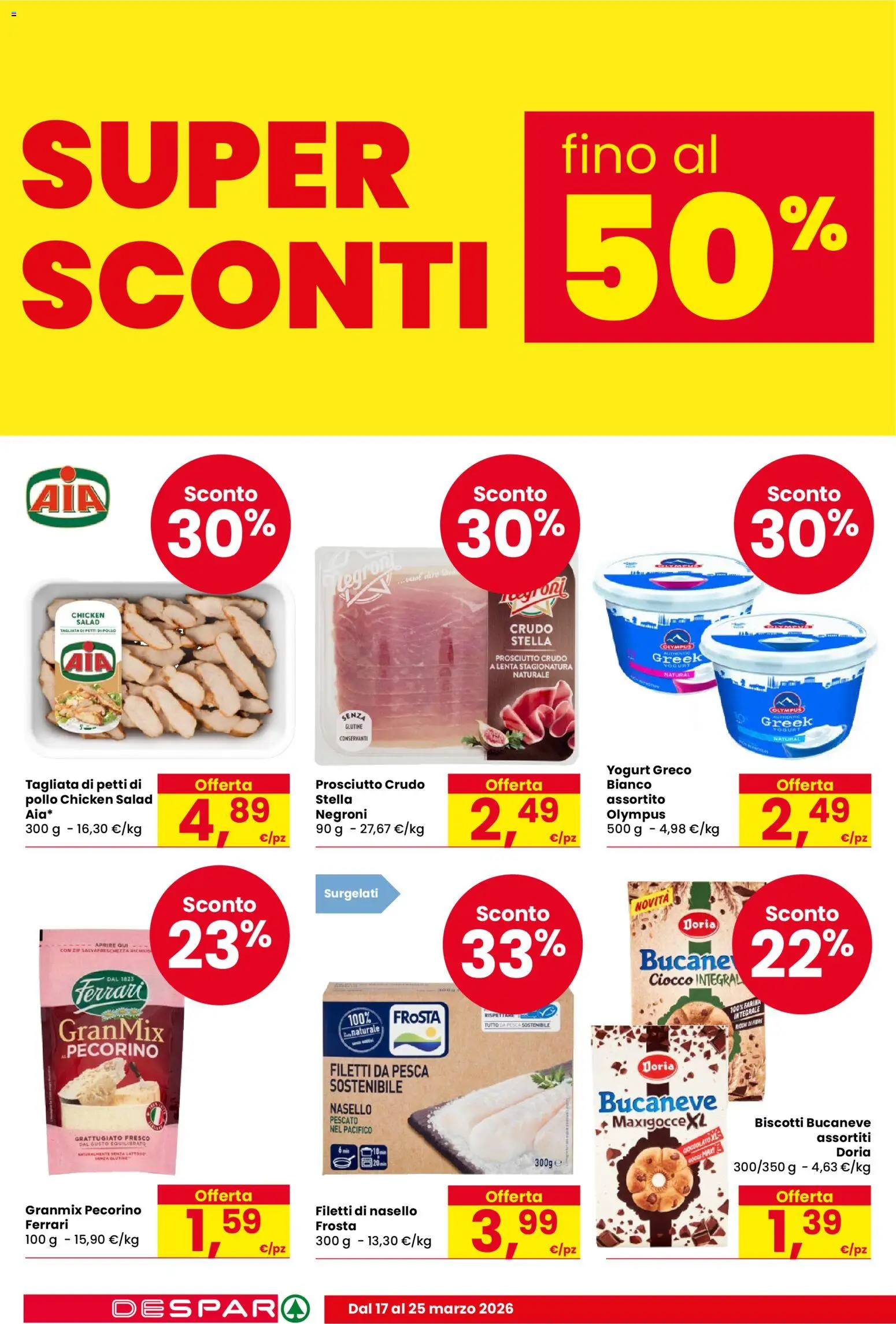 Volantino Despar del 17.03.2026 | Pagina: 2 | Prodotti: Biscotti, Prosciutto, Pesca, Pecorino