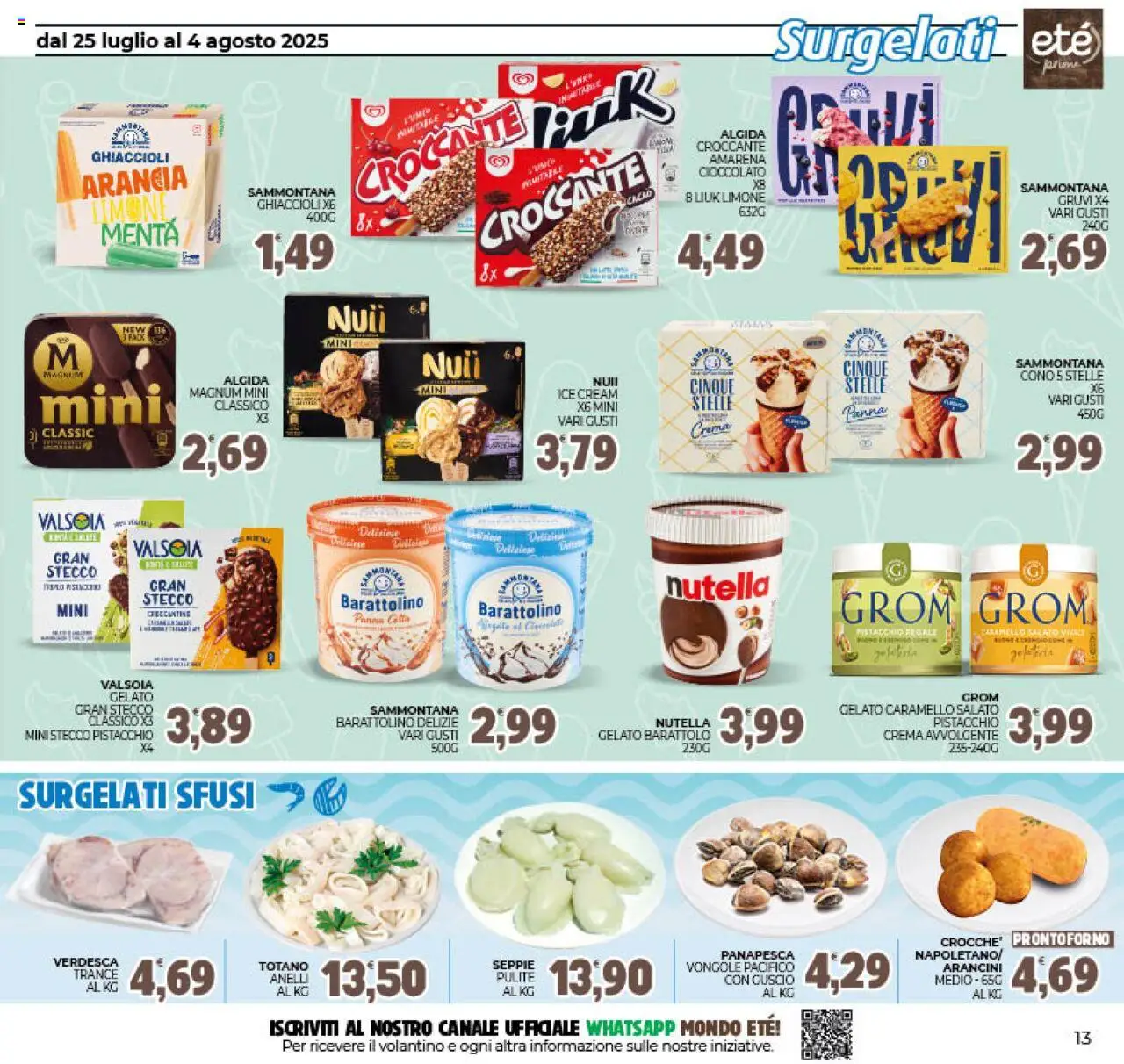 Volantino Eté del 25.07.2025 | Pagina: 13 | Prodotti: Crema, Ghiaccioli, Gelato, Nutella