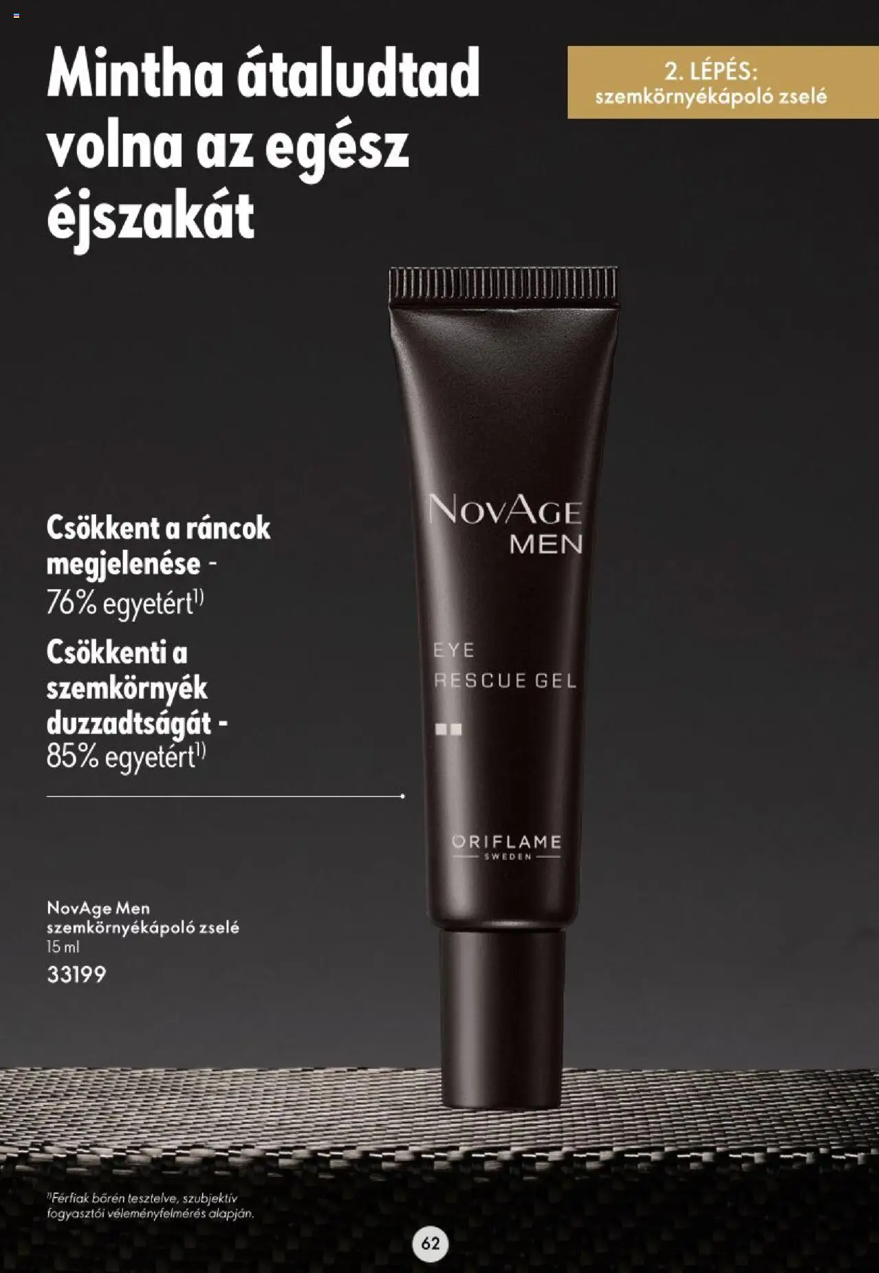 Oriflame akciós ujság - amely érvényes a következő dátumtól: 16.11.2023 | Oldal: 62 | Termékek: Szemkörnyékápoló