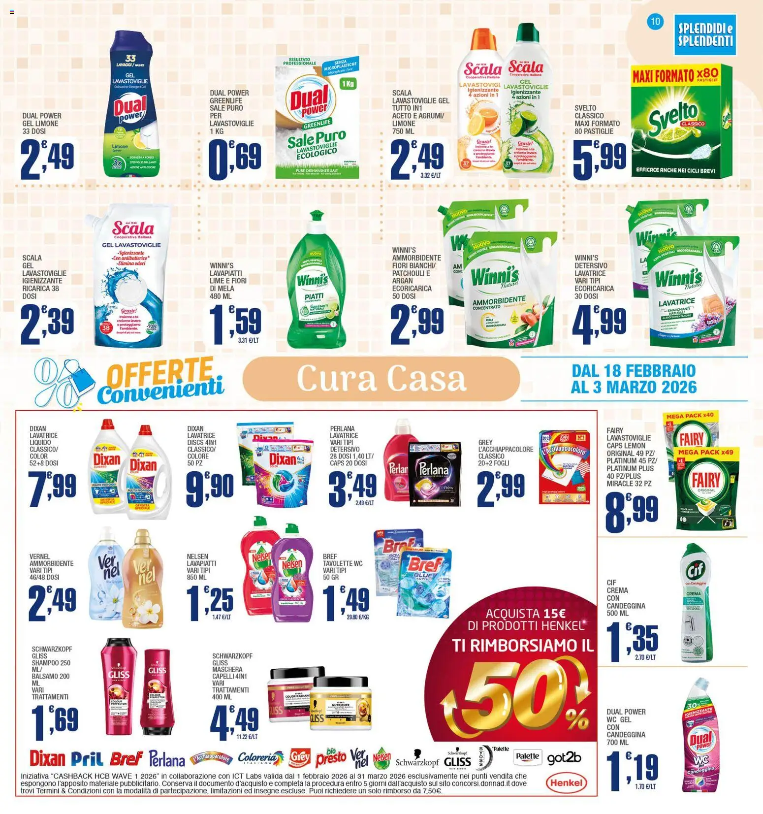 Volantino Splendidi e Splendenti del 18.02.2026 | Pagina: 10 | Prodotti: Tè, Sale, Lavatrice, Aceto