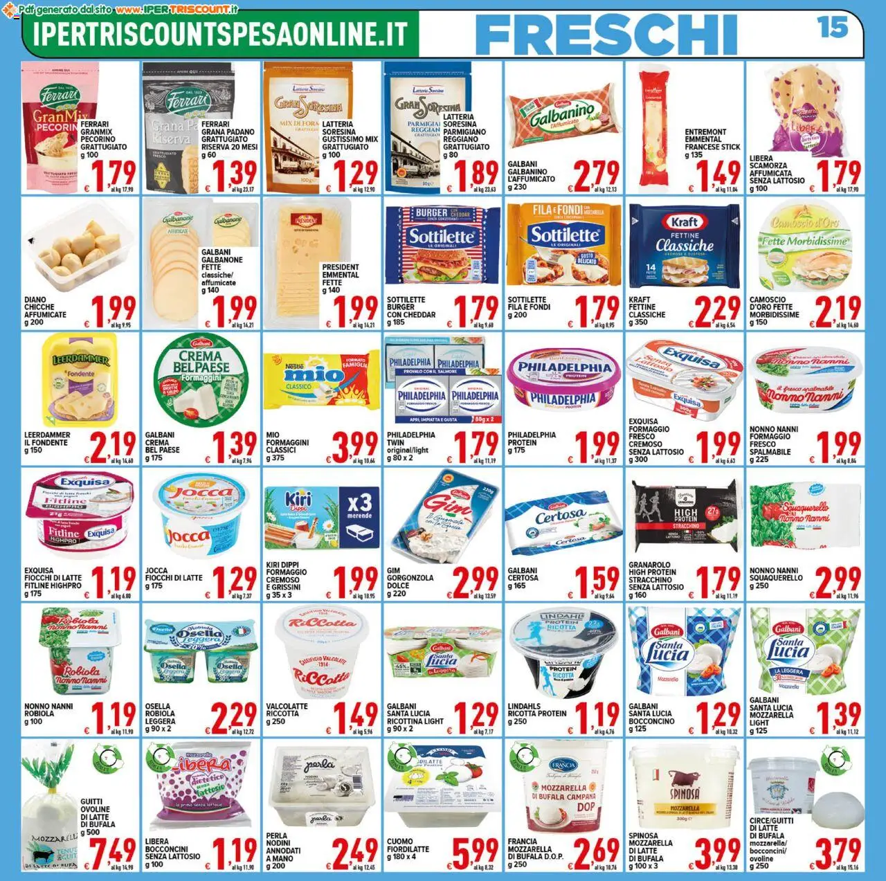 Volantino Ipertriscount del 06.08.2025 | Pagina: 15 | Prodotti: Fiocchi di latte, Mozzarella, Formaggio, Emmental