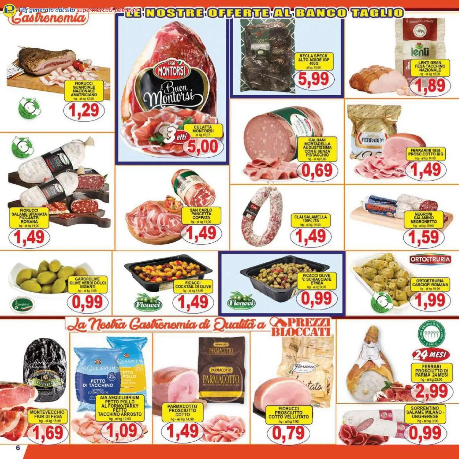 Volantino Pewex del 13.02.2026 | Pagina: 6 | Prodotti: Arrosto, Prosciutto Cotto, Salame, Tacchino