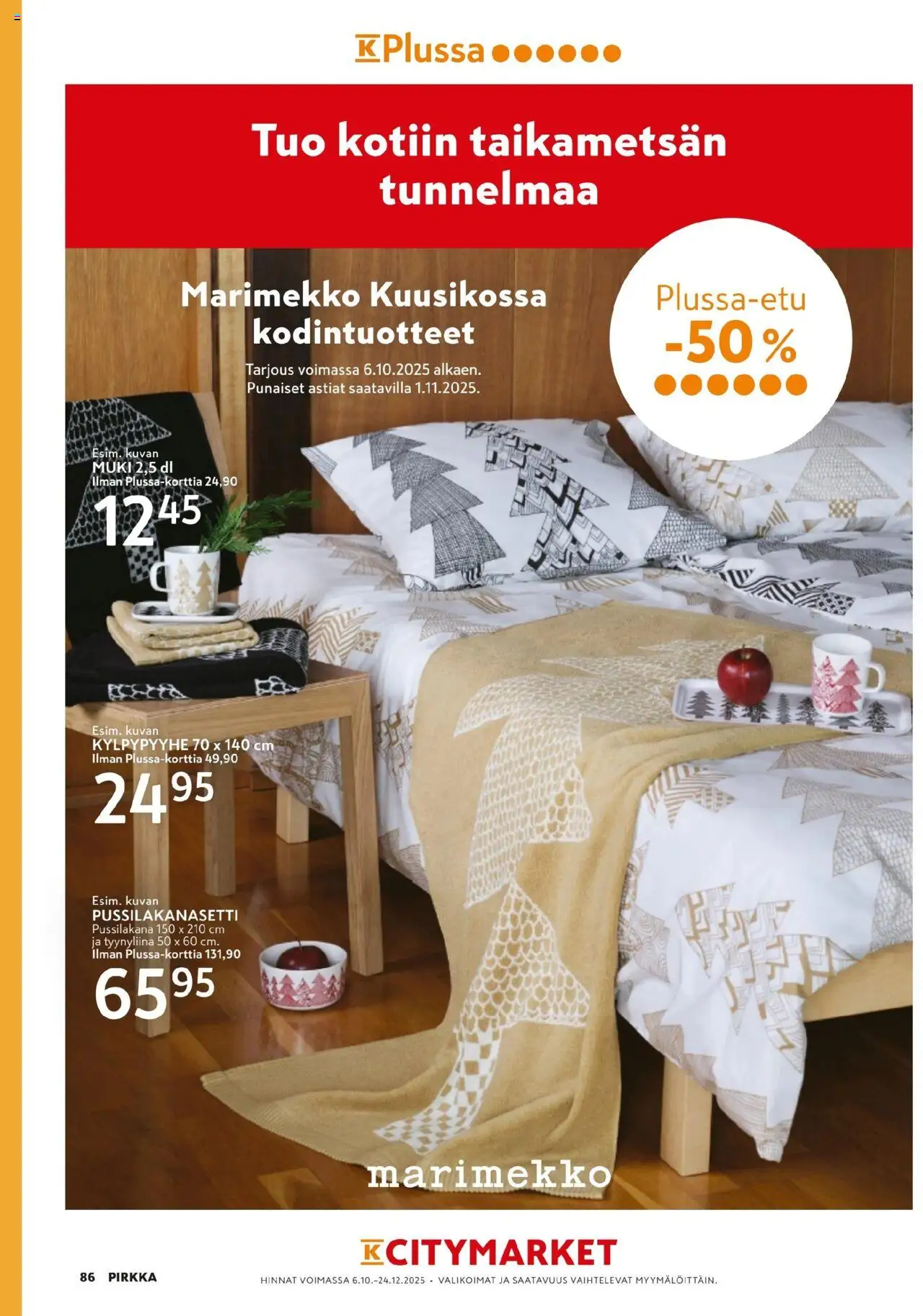 K-Supermarket - Pirkka – voimassa 01.10.2025 alkaen | Sivu: 86 | Tuotteet: Pussilakanasetti, Muki, Tyynyliina