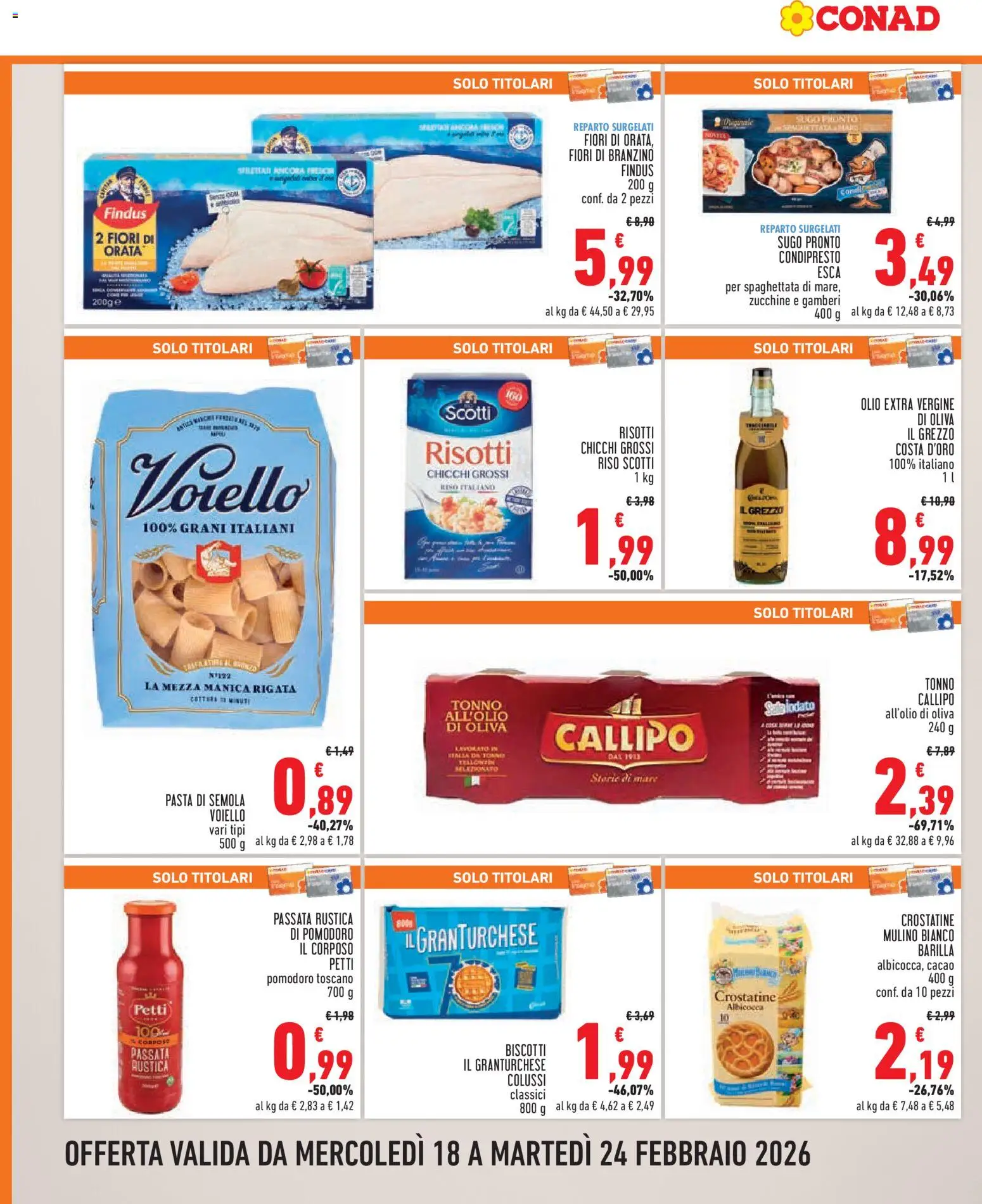 Volantino Conad del 18.02.2026 | Pagina: 6 | Prodotti: Biscotti, Branzino, Orata, Sale