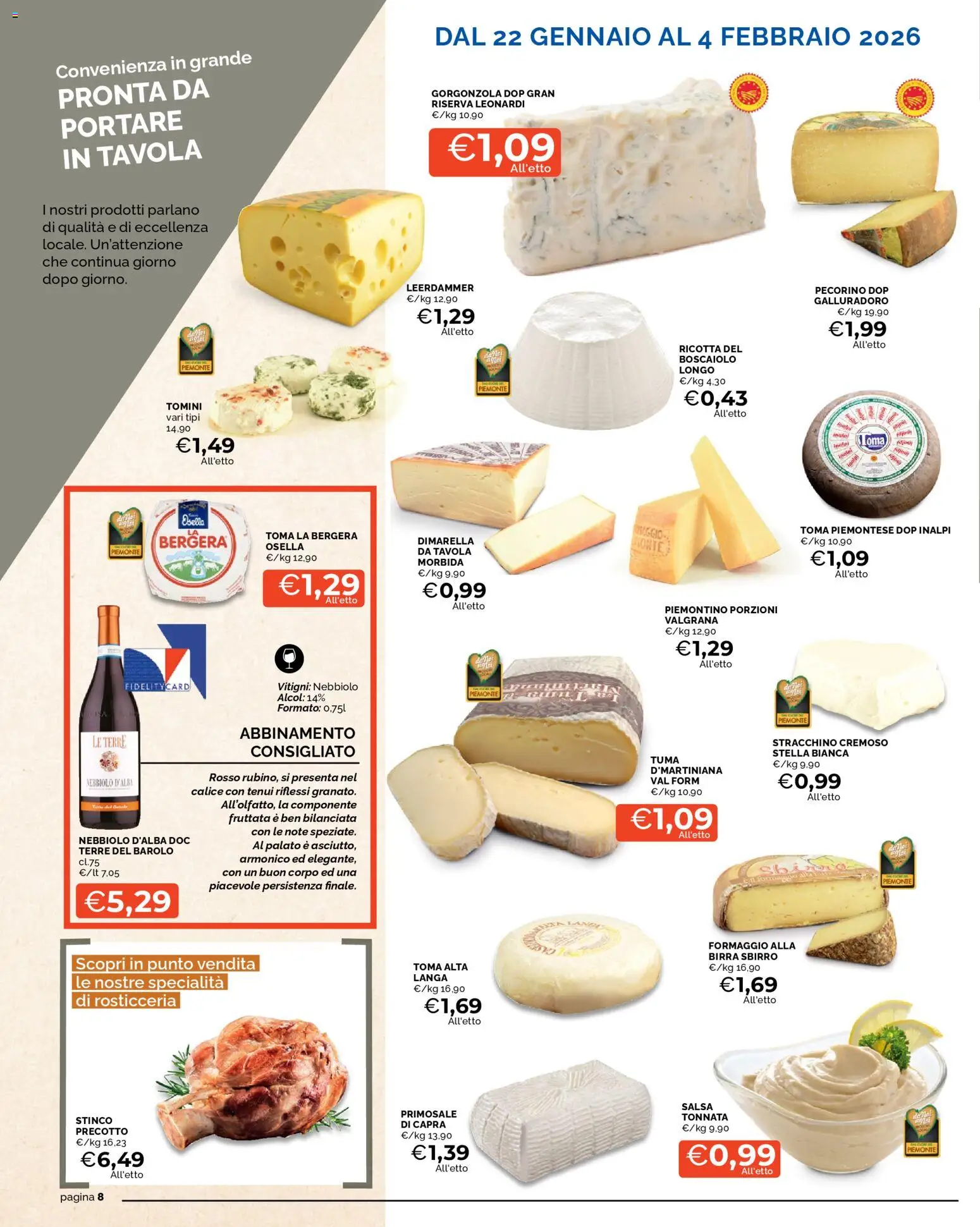 Volantino Mercatò del 22.01.2026 | Pagina: 8 | Prodotti: Calice, Stracchino, Ricotta, Gorgonzola