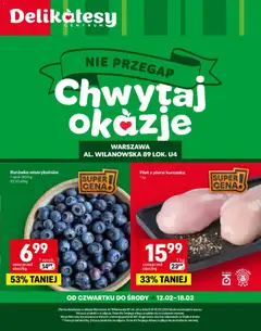 Pogląd oferty "Delikatesy Centrum Gazetka - Warszawa Otwarcie" - ważna od 12.02.2026