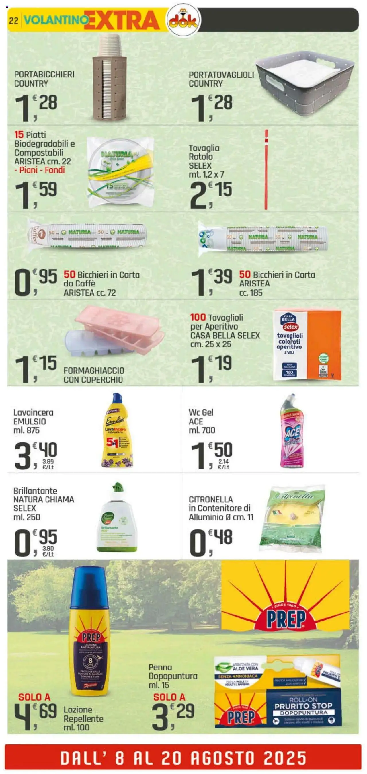 Volantino DOK del 08.08.2025 | Pagina: 22 | Prodotti: Caffè, Citronella, Alluminio, Tovaglia