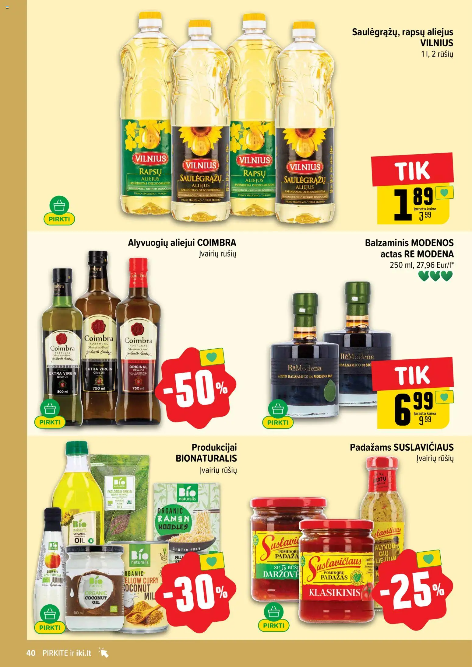 IKI akcijos nuo 13.04.2026 | Puslapis: 40 | Prekių: Grikiai, Aliejus, Padažas