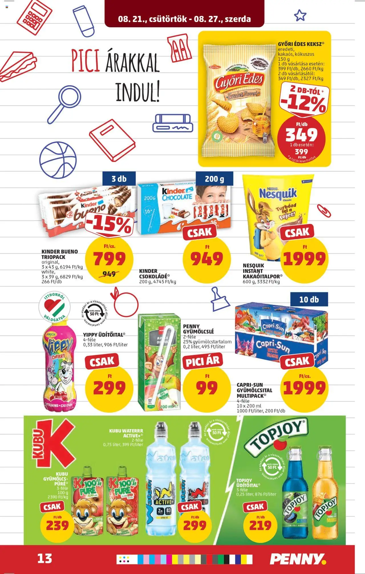 PENNY akciós ujság - amely érvényes a következő dátumtól: 21.08.2025 | Oldal: 17 | Termékek: Gyümölcslé, Gyümölcs, Nesquik, Keksz