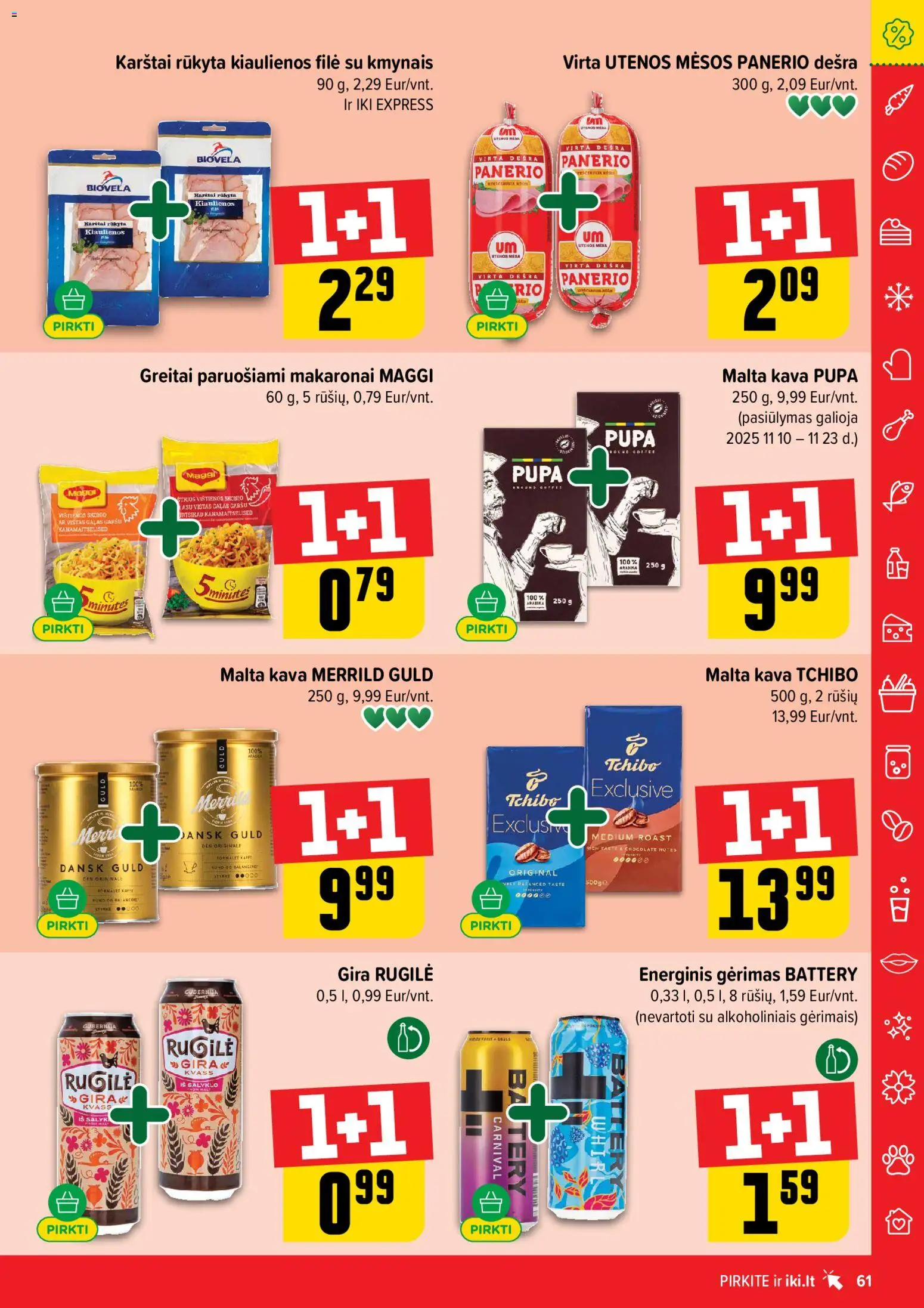 IKI akcijos nuo 10.11.2025 | Puslapis: 61 | Prekių: Vištienos, Dešra, Greitai paruošiami makaronai, Makaronai