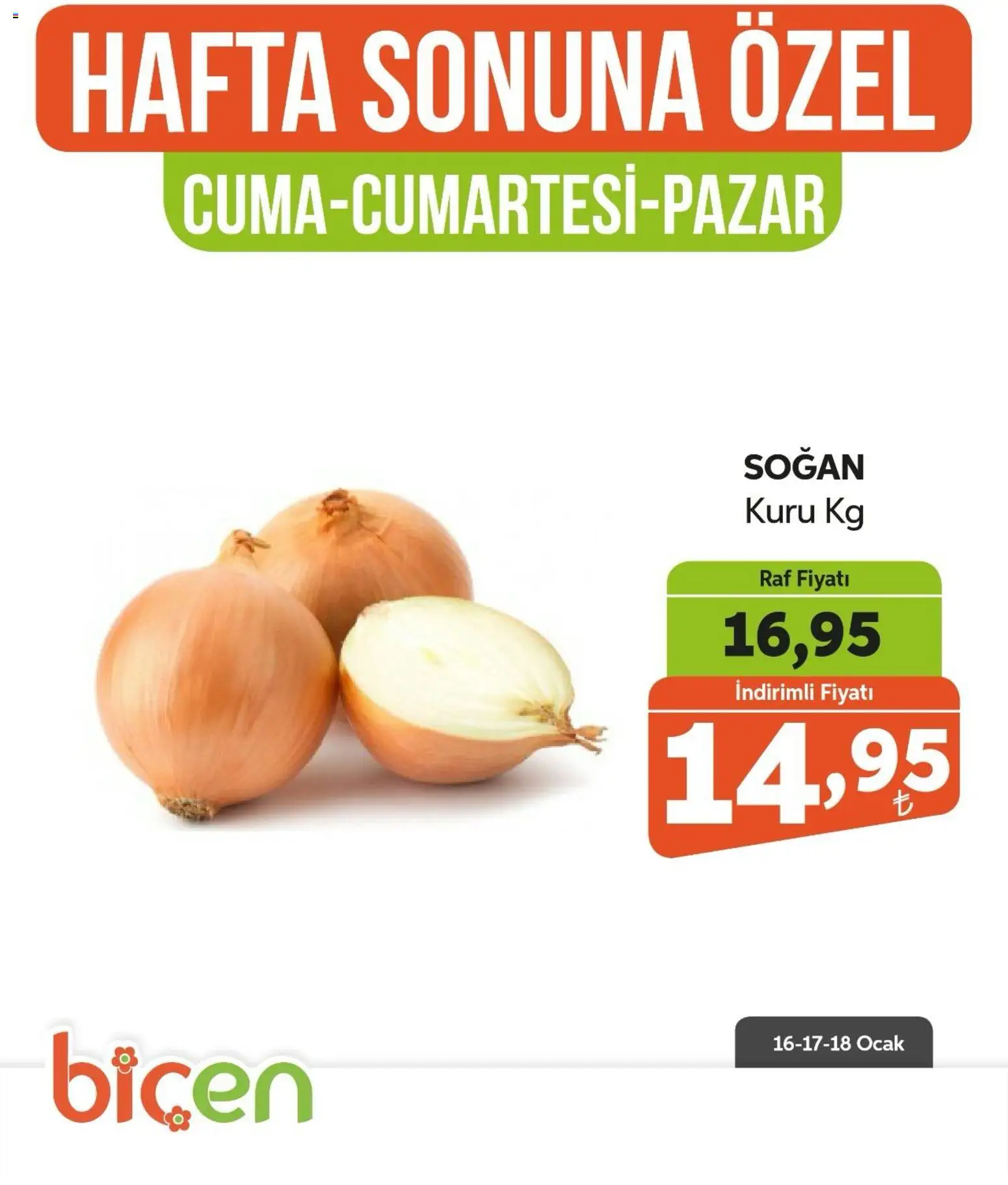 Biçen Market Hafta Sonuna Özel - Sebze İndirimi - 16.01.2026 tarihinden itibaren geçerlidir | Sayfa: 4 | Ürünler: Raf, Soğan, Ocak
