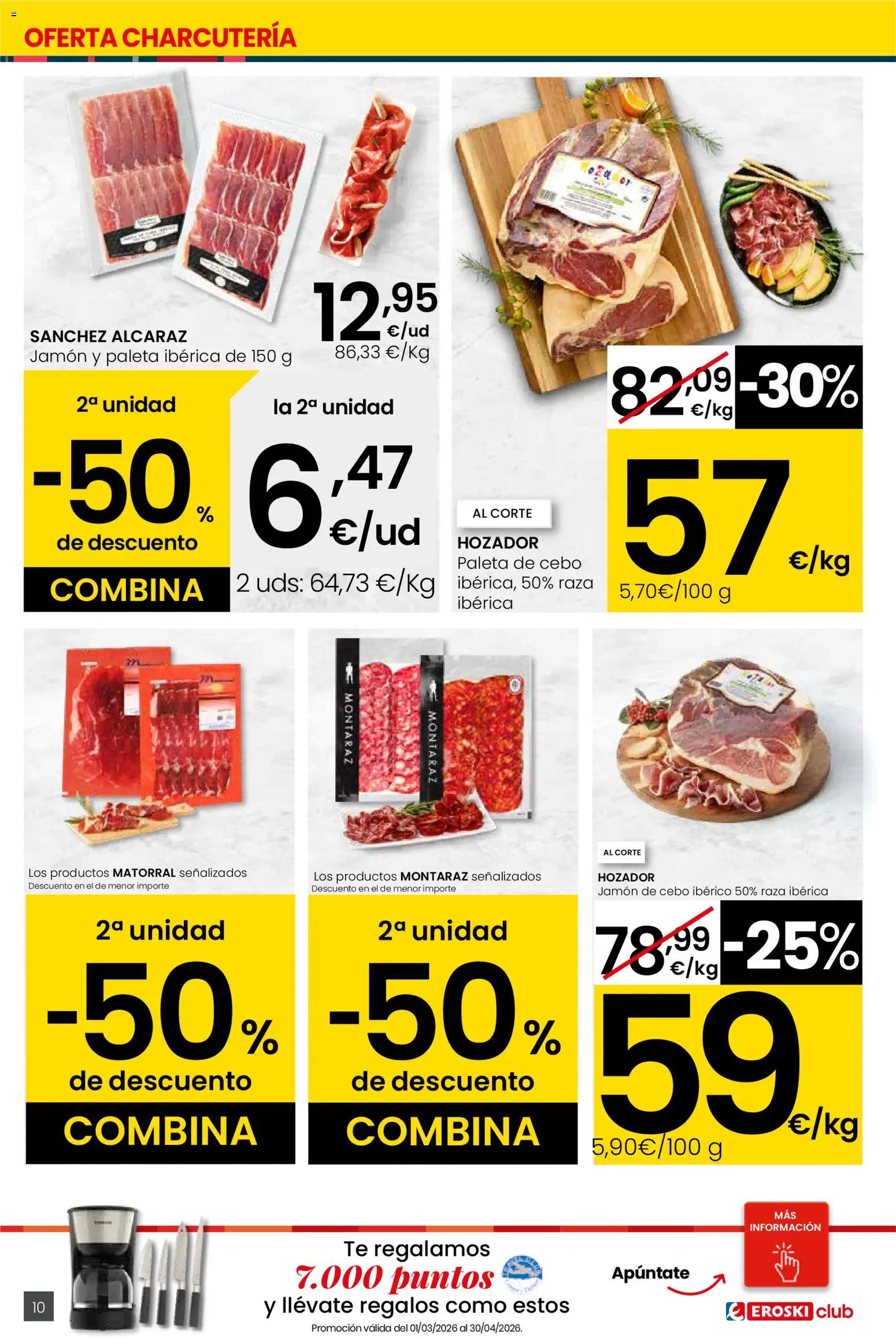 Eroski - Quieres ahorrar conmigo Center │ válido desde el 26.03.2026 | Página: 10 | Productos: Jamón, Té