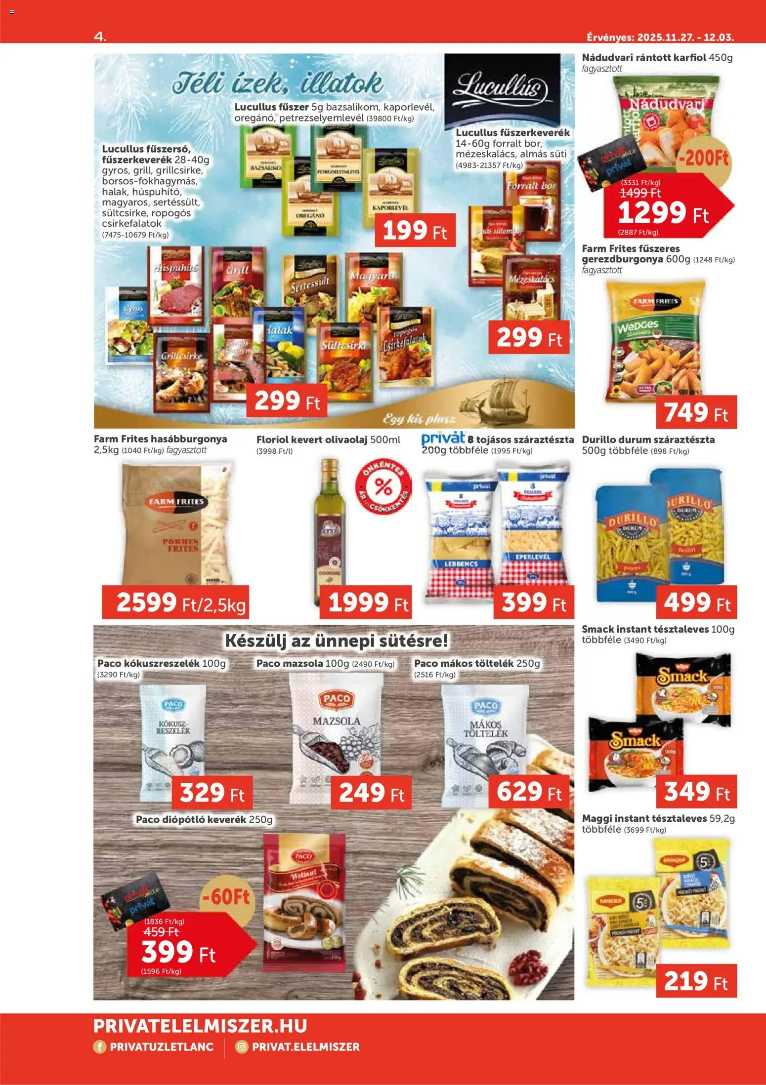 PRIVÁT akciós ujság - amely érvényes a következő dátumtól: 27.11.2025 | Oldal: 4 | Termékek: Grill, Maggi, Hasábburgonya, Száraztészta