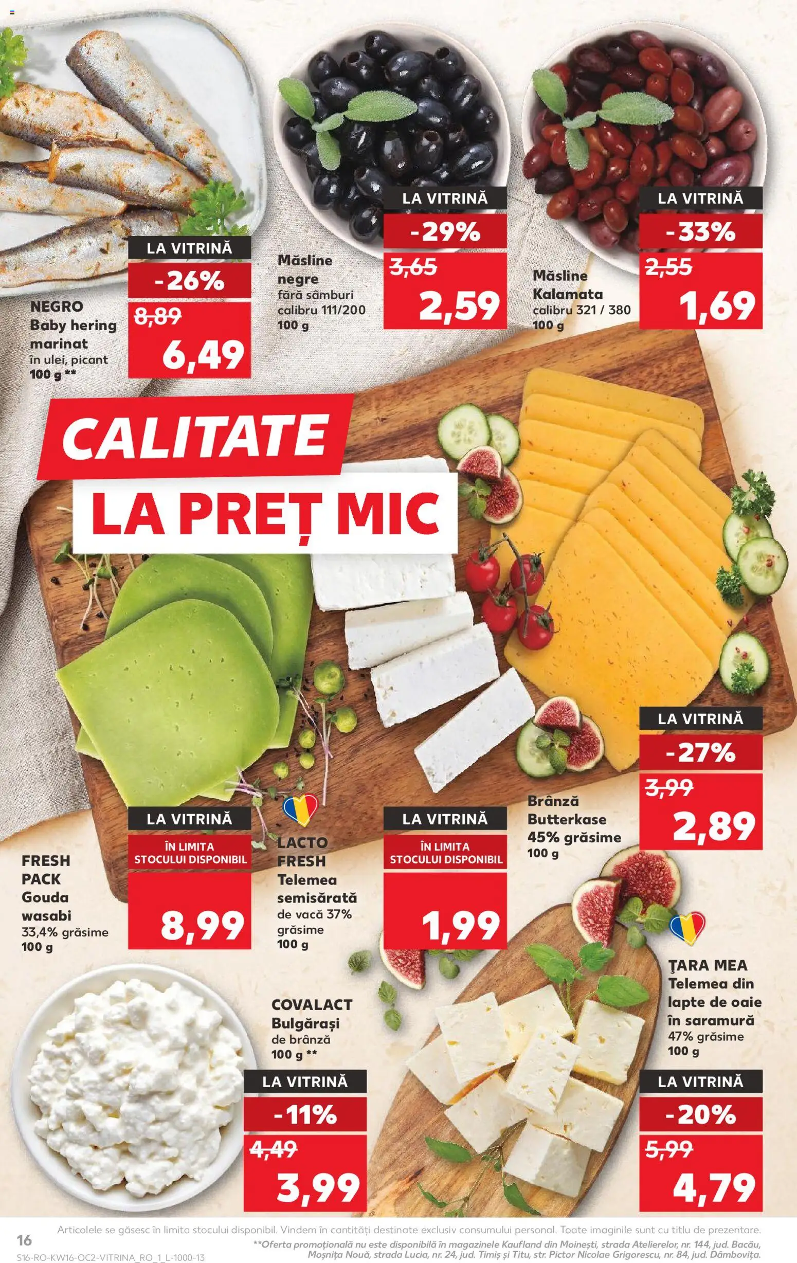 Noul catalog Kaufland – valabil de la 15.04.2026 | Pagină: 16 | Produse: Vitrină, Măsline, Brânză, Gouda