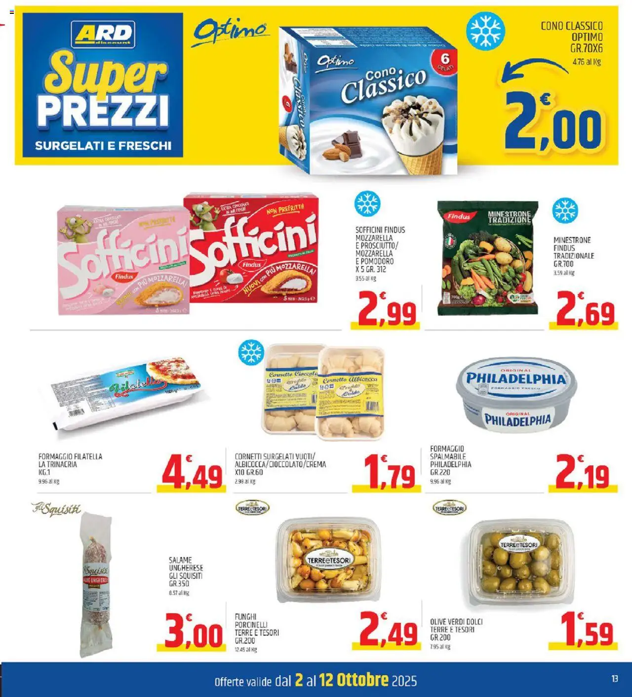 Volantino ARD Discount del 02.10.2025 | Pagina: 13 | Prodotti: Minestrone, Salame, Pomodoro, Olive