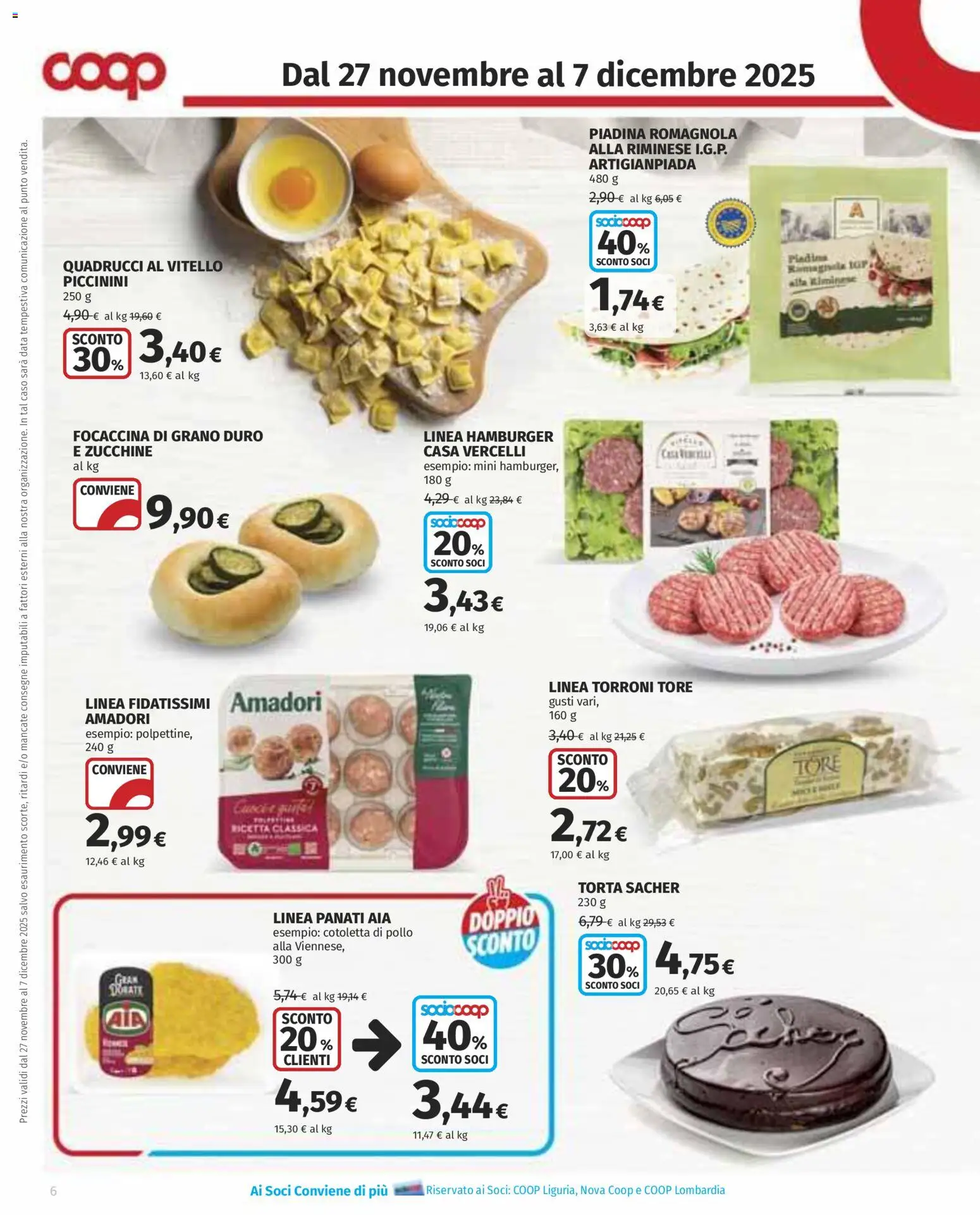 Volantino COOP del 27.11.2025 | Pagina: 6 | Prodotti: Piadina, Torta, Zucchine, Hamburger