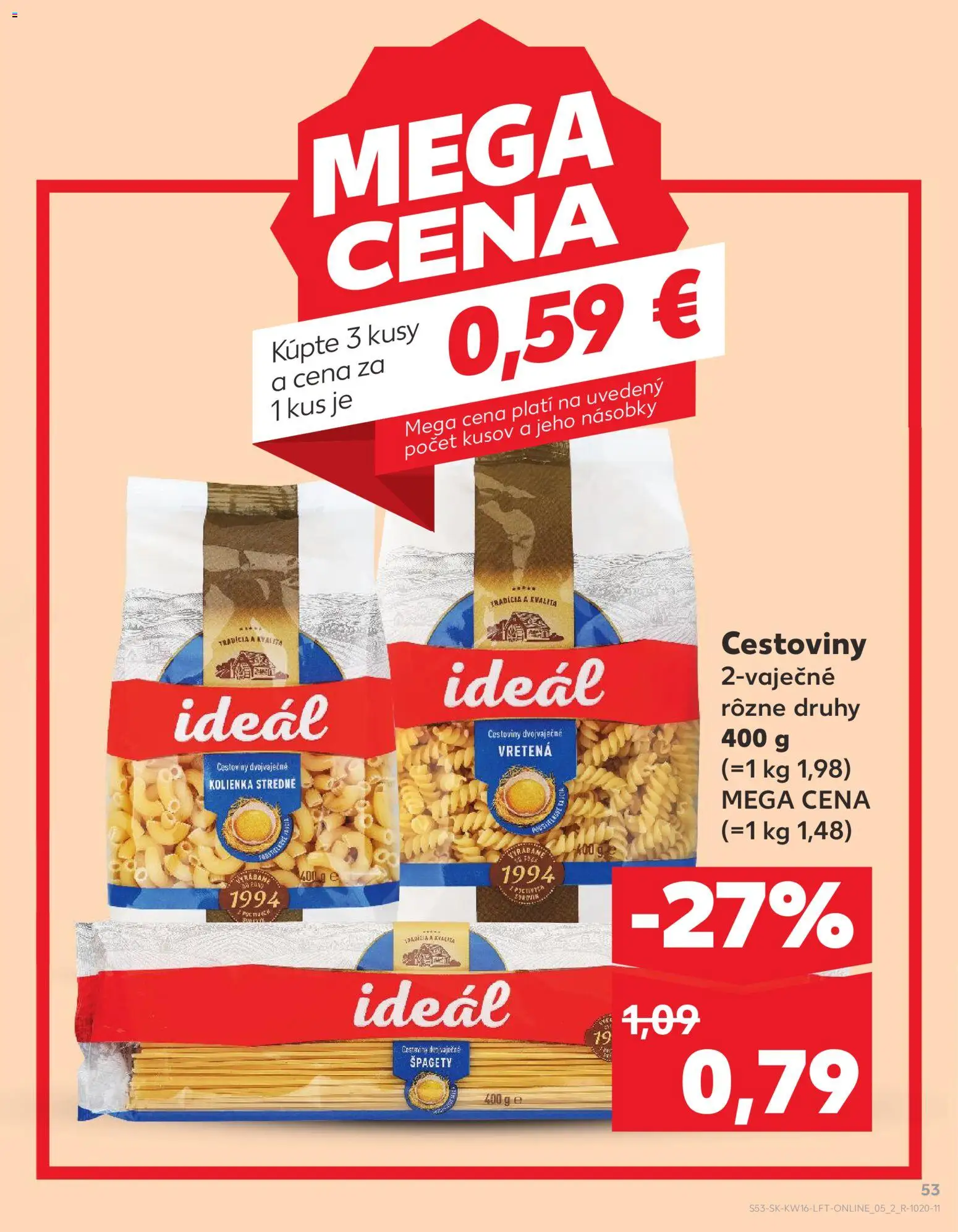Nové Kaufland akcie – leták je platný od 16.04.2026 | Strana: 53 | Produkty: Fusilli, Cestoviny, Špagety