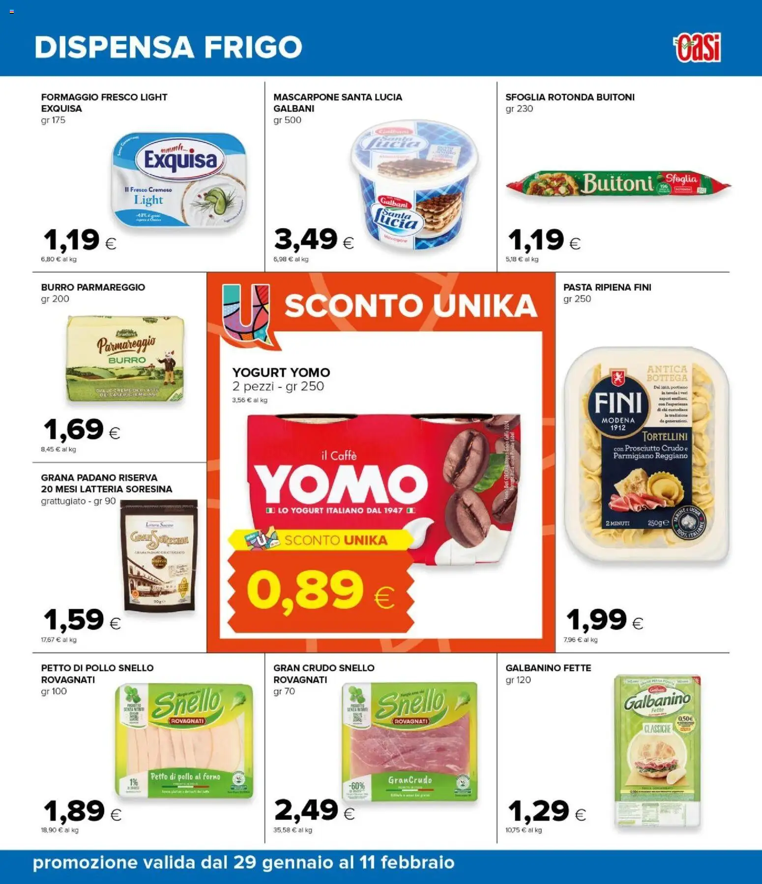 Volantino Oasi del 29.01.2026 | Pagina: 23 | Prodotti: Prosciutto Crudo, Formaggio, Mascarpone, Parmigiano