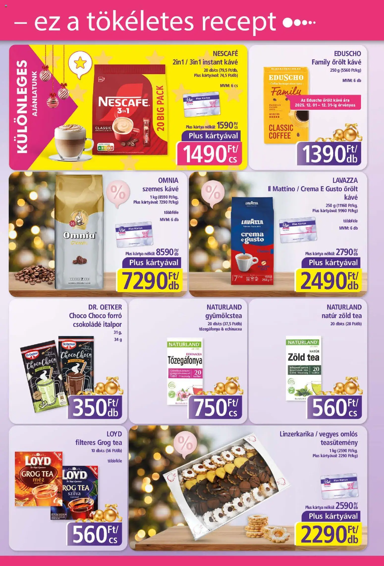 Plus Market akciós ujság - amely érvényes a következő dátumtól: 18.12.2025 | Oldal: 9 | Termékek: Szilva, Teasütemény, Szemes kávé, Italpor