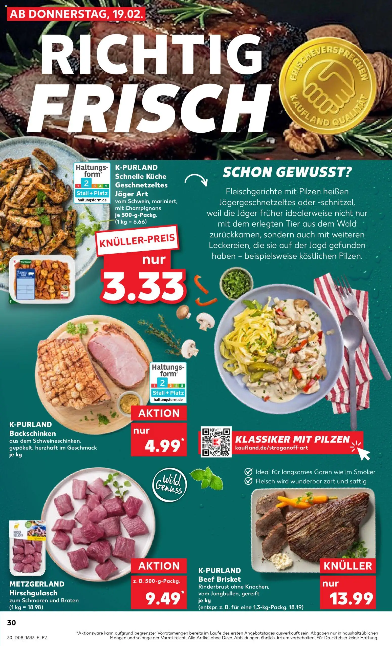 Kaufland prospekt Speyer	 – gültig ab 22.02.2026 | Seite: 30 | Produkte: Küche, Champignons, Fleisch