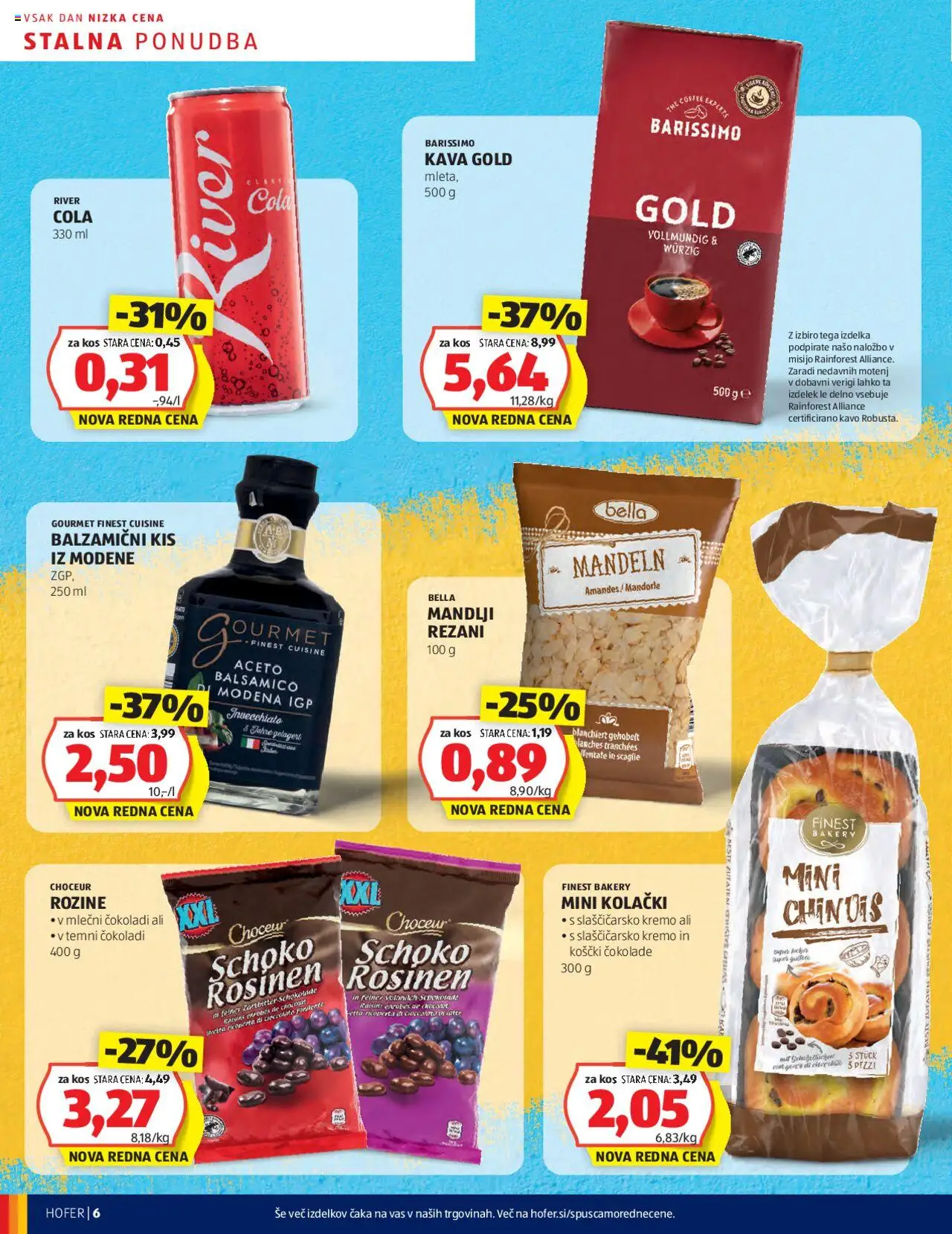 Novi Hofer katalog ponudbe – veljaven od 16.10.2025 | Stran: 6 | Izdelki: Mandlji, Kos, Kis, Rozine