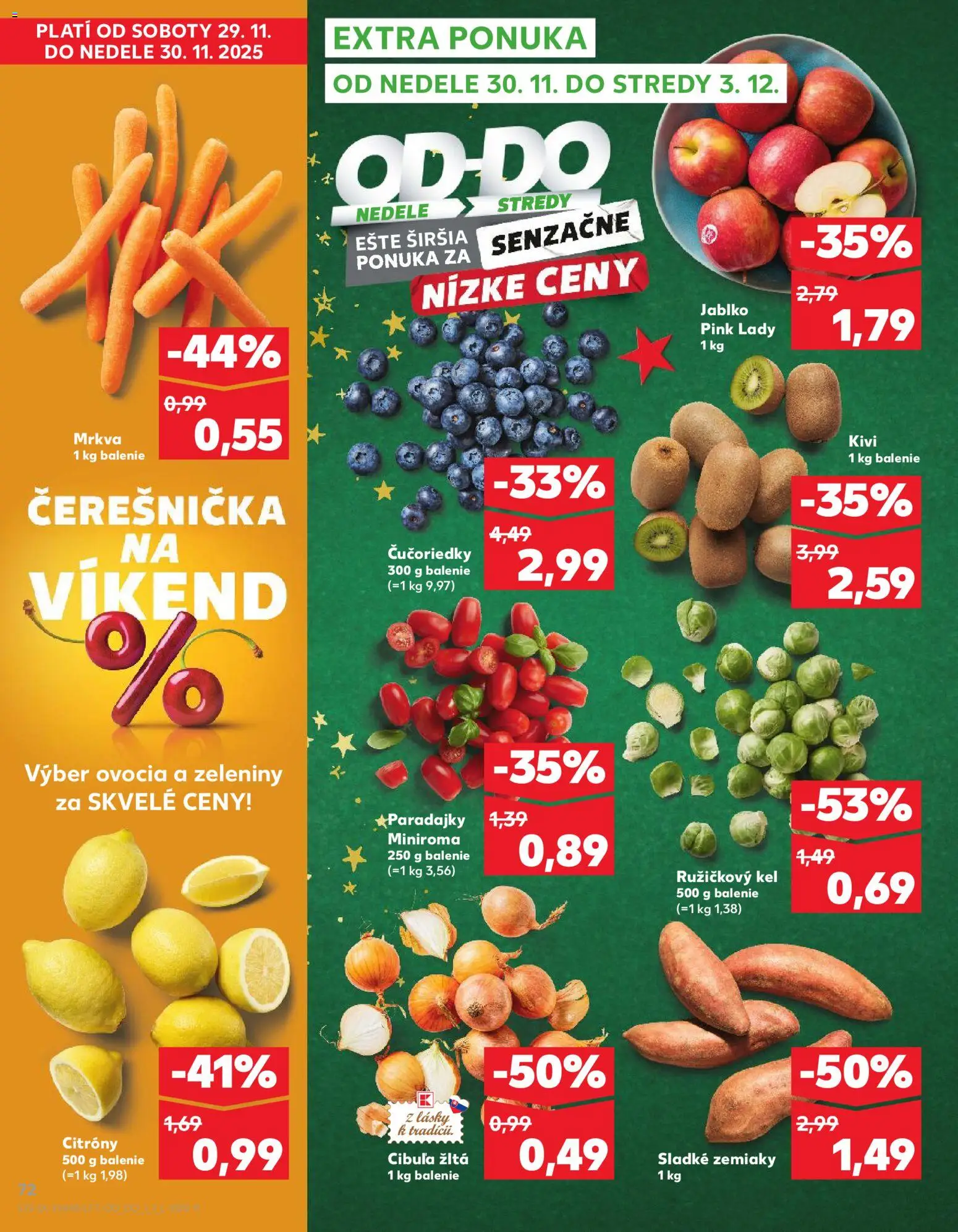 Nové Kaufland akcie – leták je platný od 27.11.2025 | Strana: 72 | Produkty: Kiwi, Mrkva, Zemiaky, Cibuľa