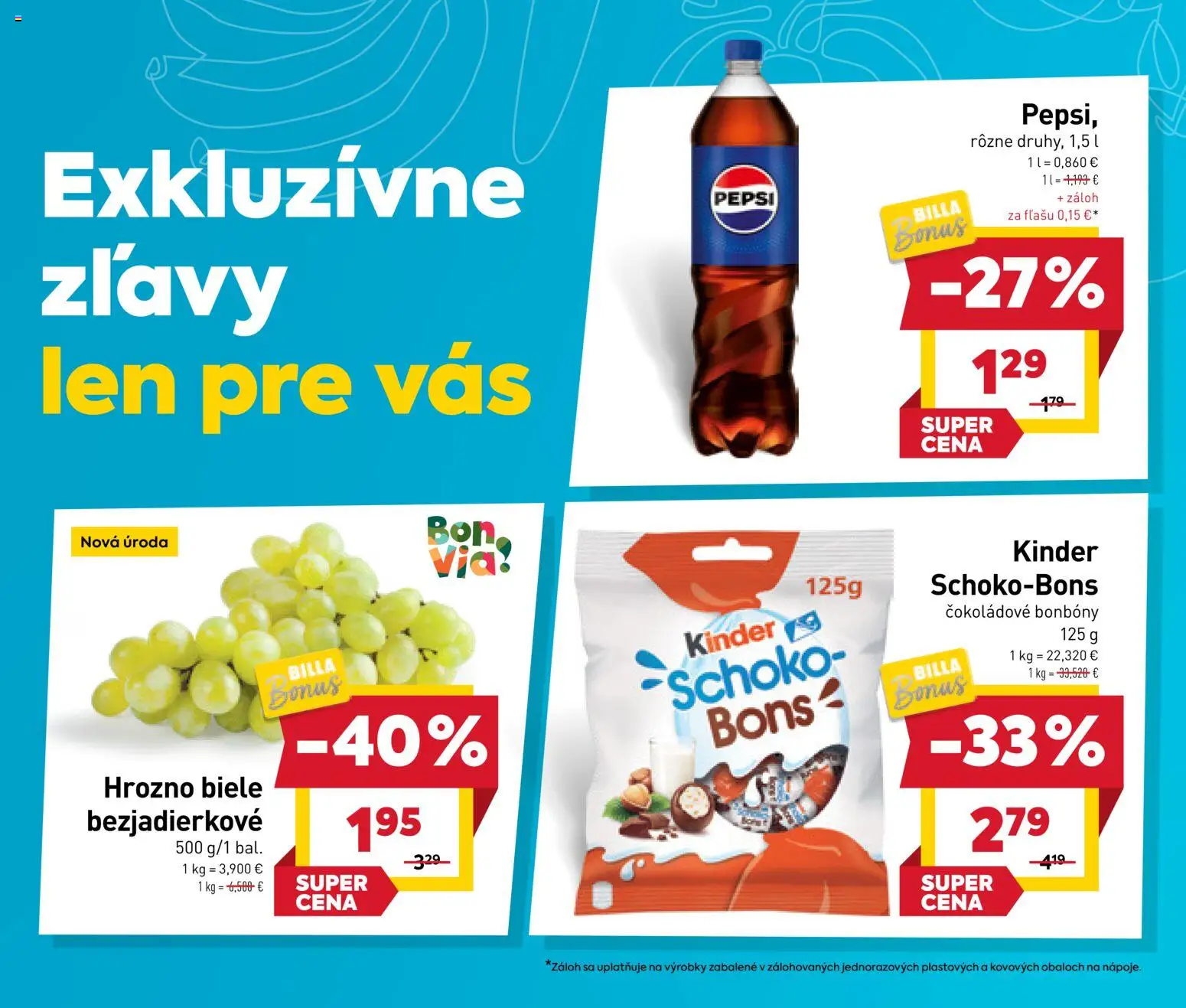 Nové Billa akcie – leták je platný od 28.01.2026 | Strana: 2 | Produkty: Kinder, Pepsi, Hrozno