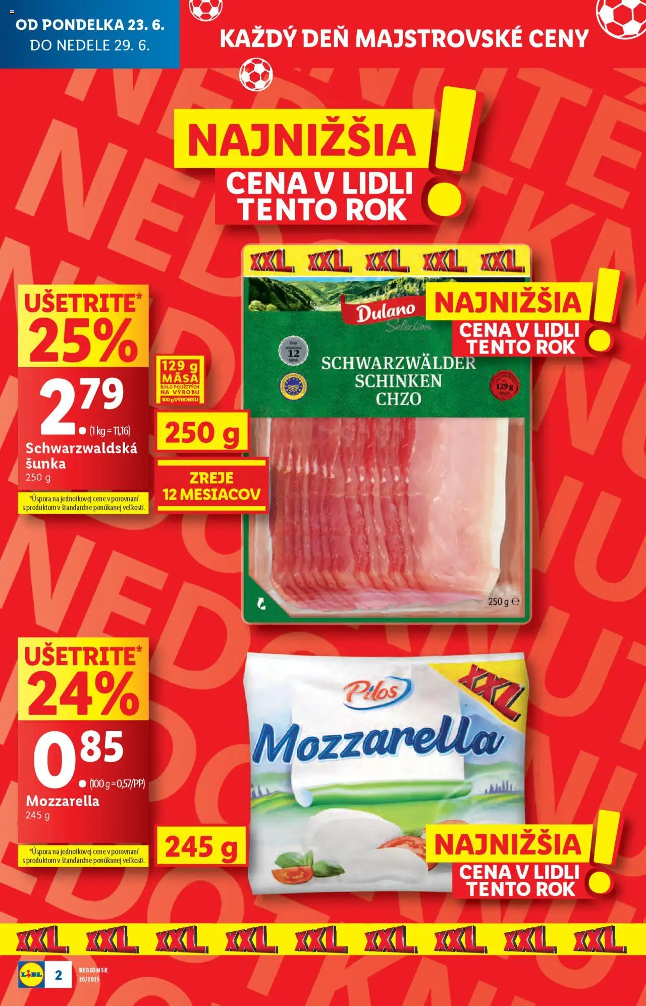 Lidl leták │ platný od 23.06.2025 | Strana: 6 | Produkty: Šunka, Mozzarella